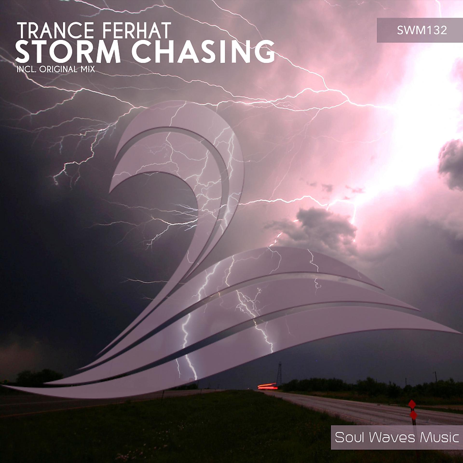 Постер альбома Storm Chasing (Original Mix)