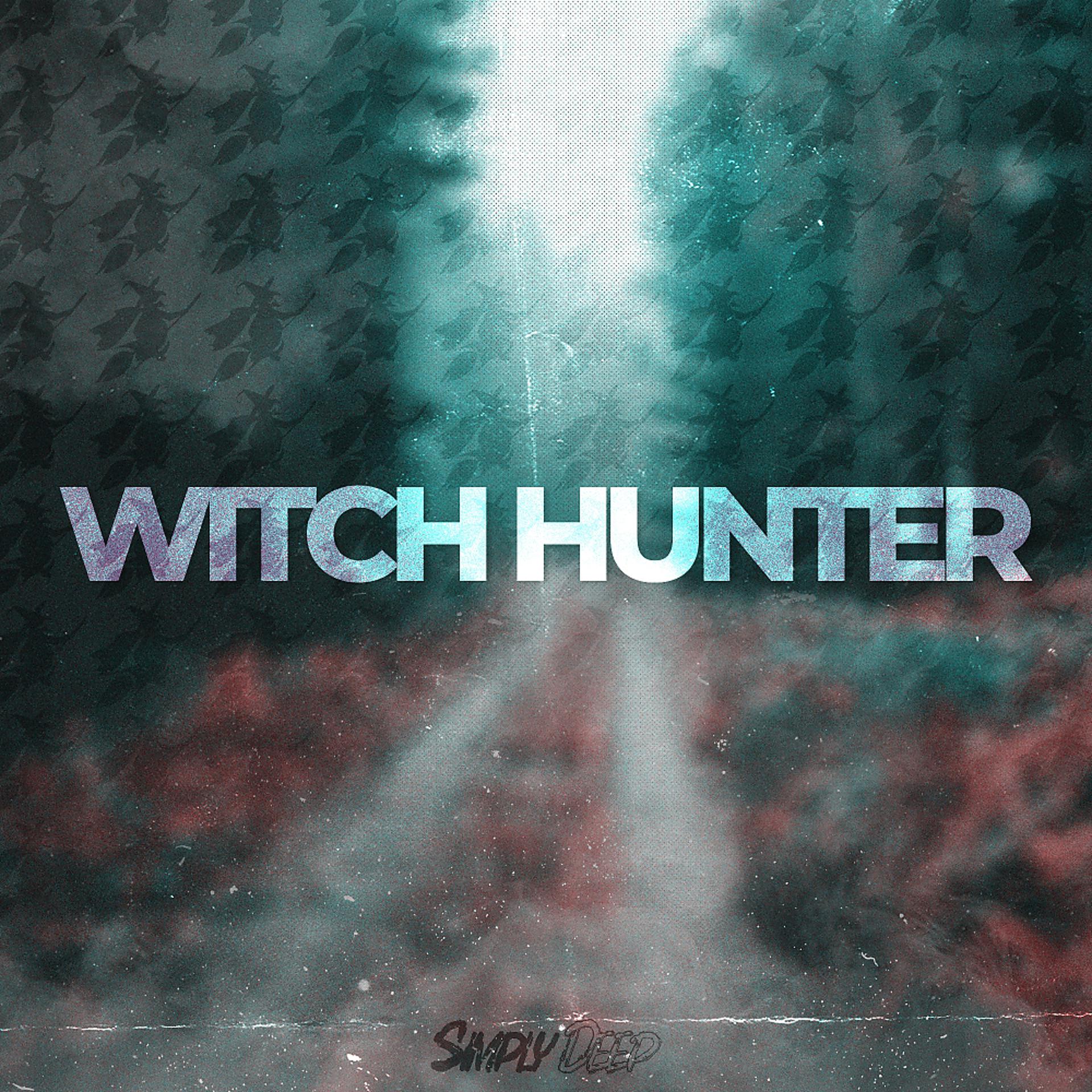 Постер альбома Witch Hunter