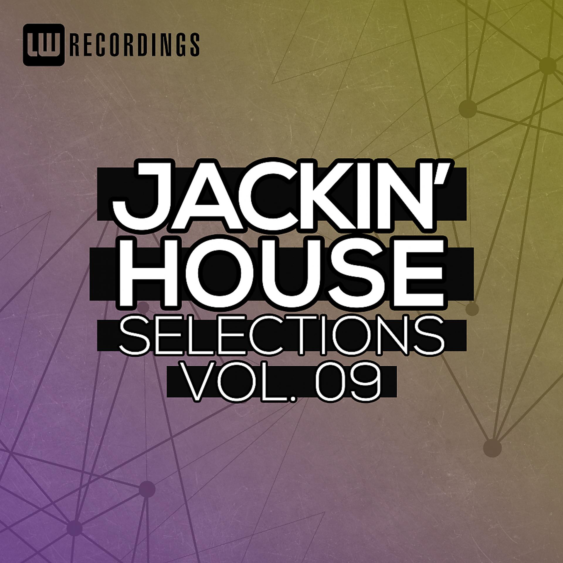Постер альбома Jackin' House Selections, Vol. 09