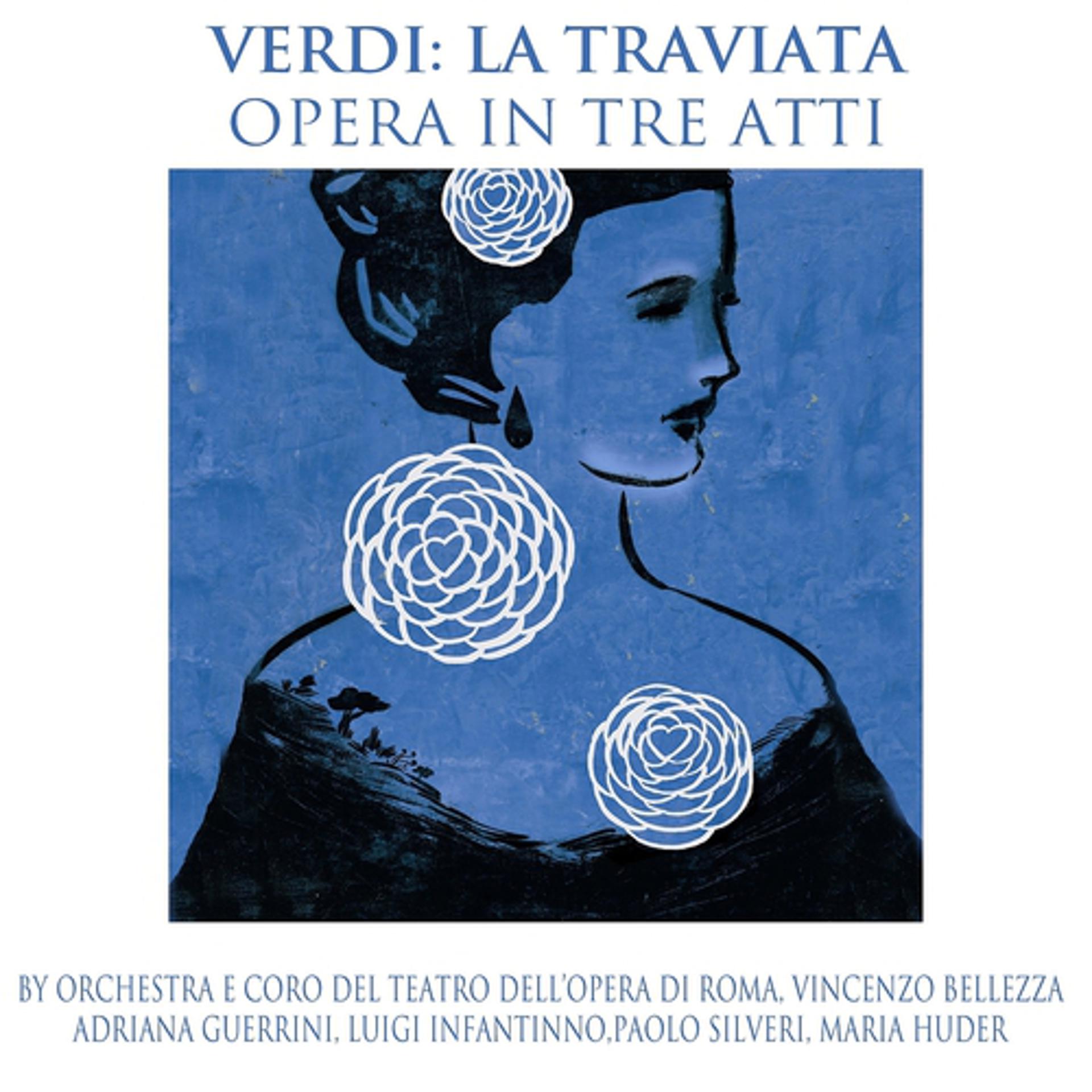 Постер альбома Verdi: La traviata (Opera in tre atti)