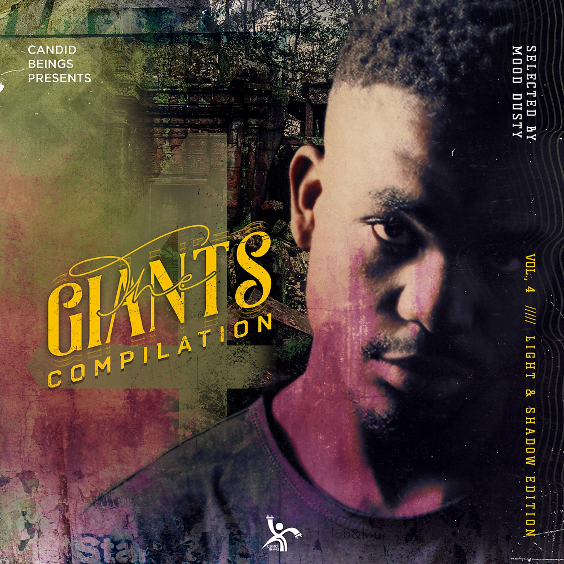 Постер альбома The Giants Compilation Vol.4-Selected By -Mood Dusty (Light & Shadow Edition)