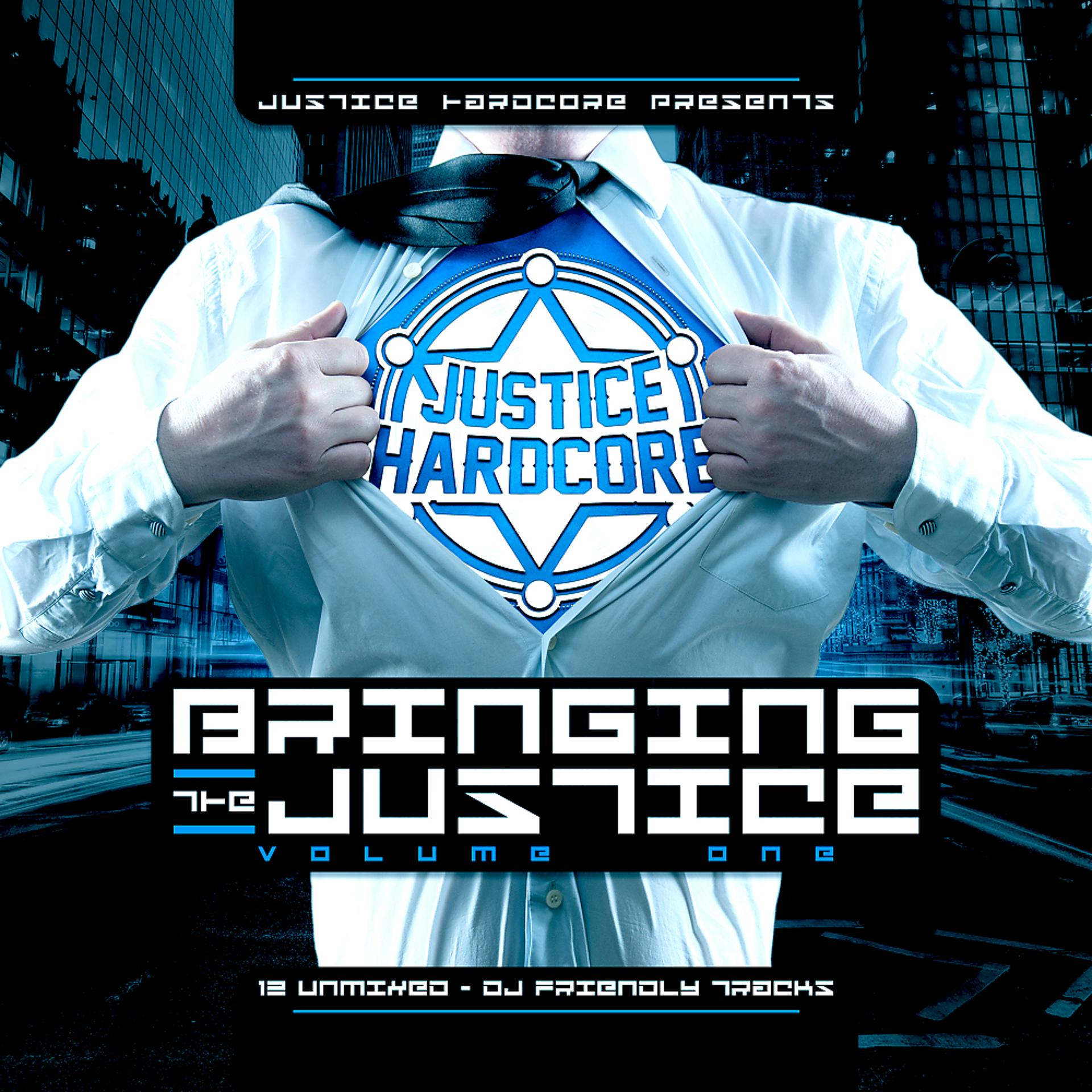 Постер альбома Bringing The Justice, Vol. 1