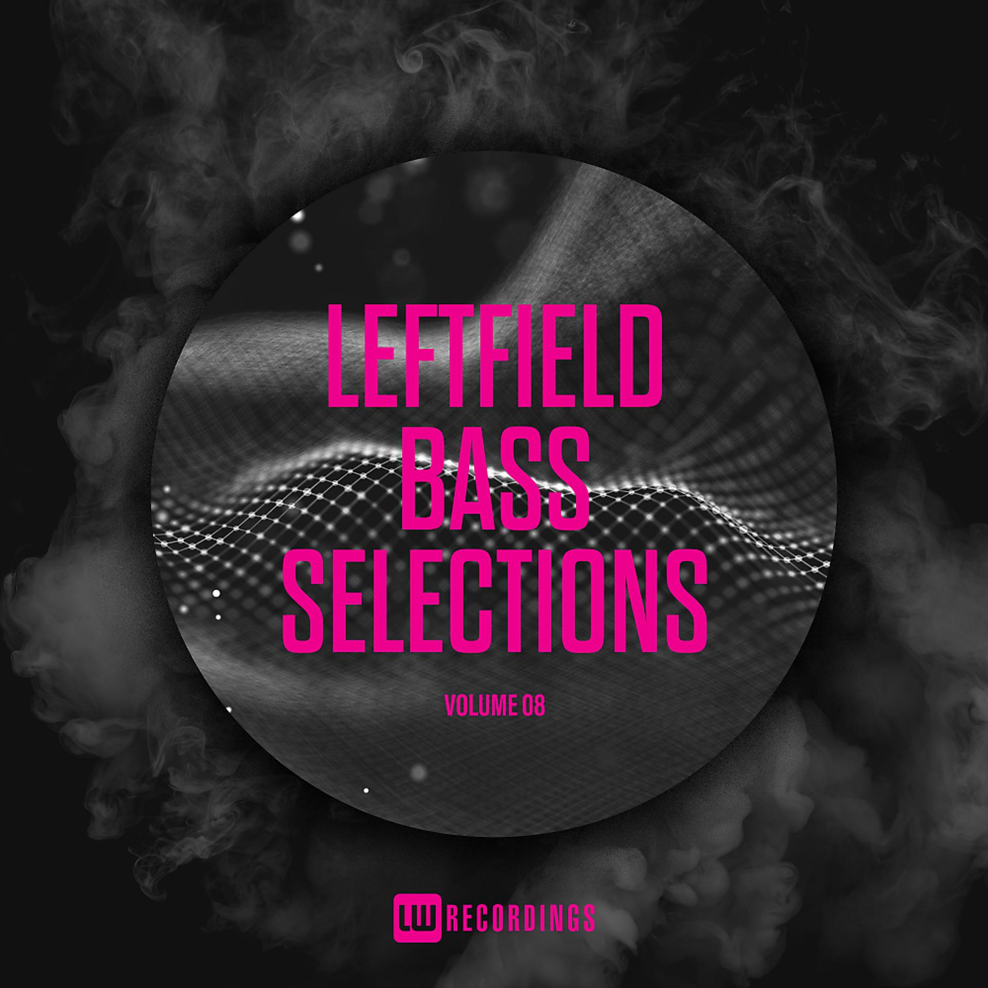 Постер альбома Leftfield Bass Selections, Vol. 08