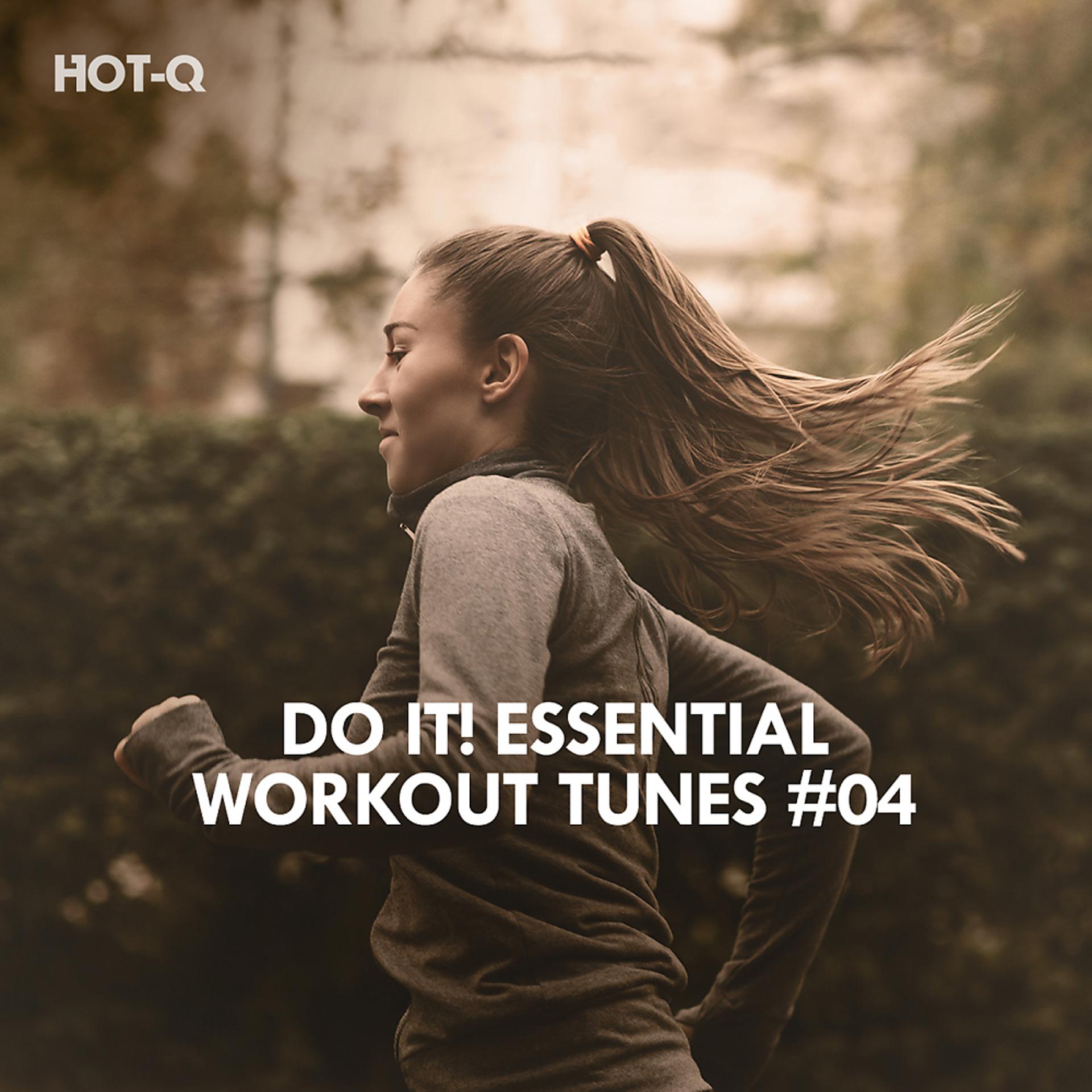 Постер альбома Do It! Essential Workout Tunes, Vol. 04