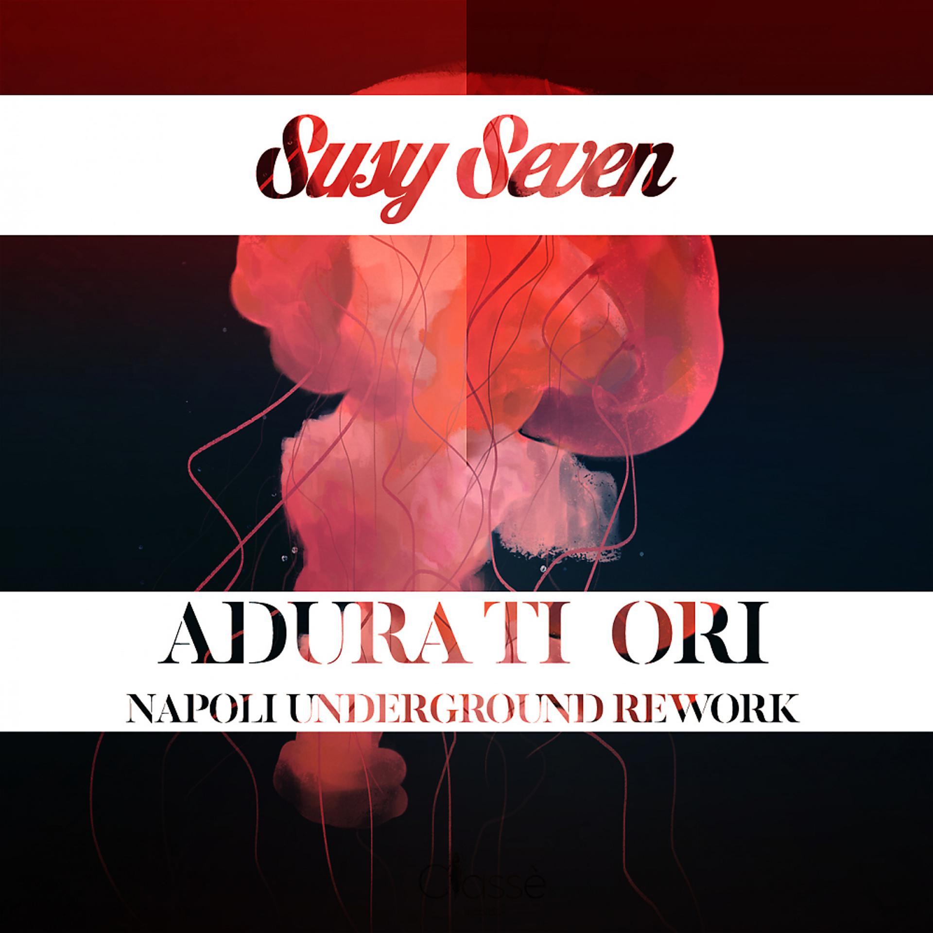 Постер альбома Adura Ti Ori (Napoli Underground Rework)