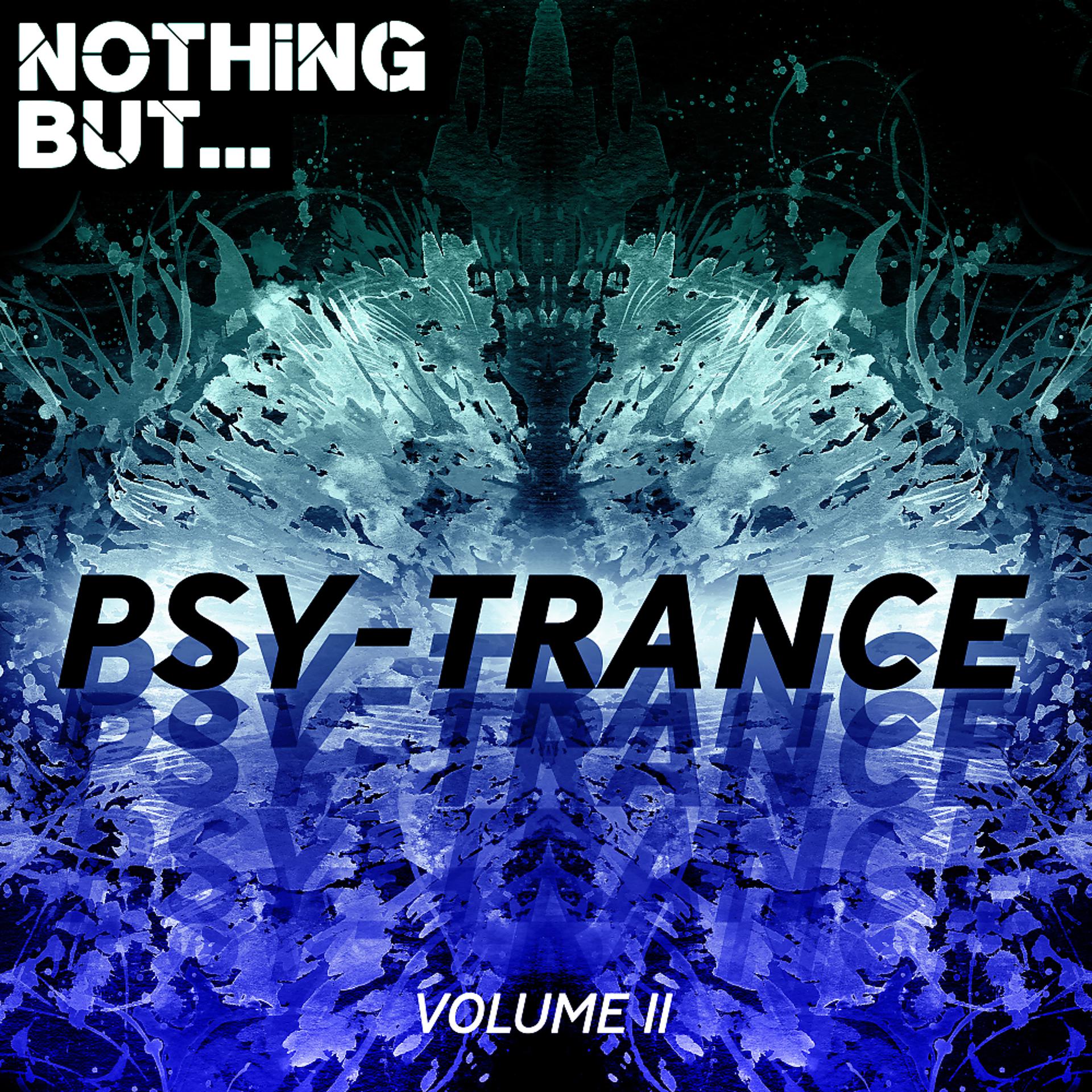 Постер альбома Nothing But... Psy Trance, Vol. 11