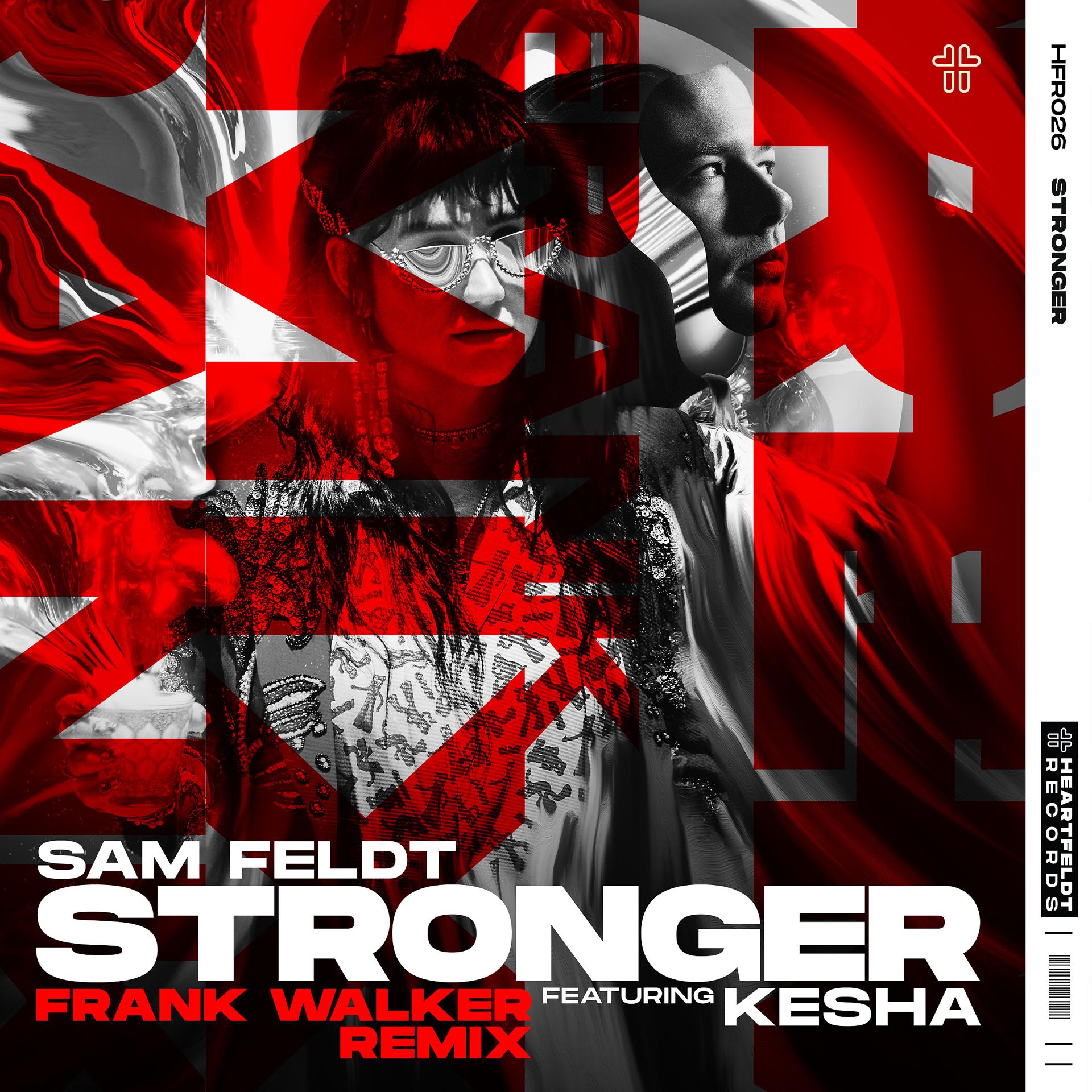 Постер альбома Stronger (feat. Kesha) [Frank Walker Remix]
