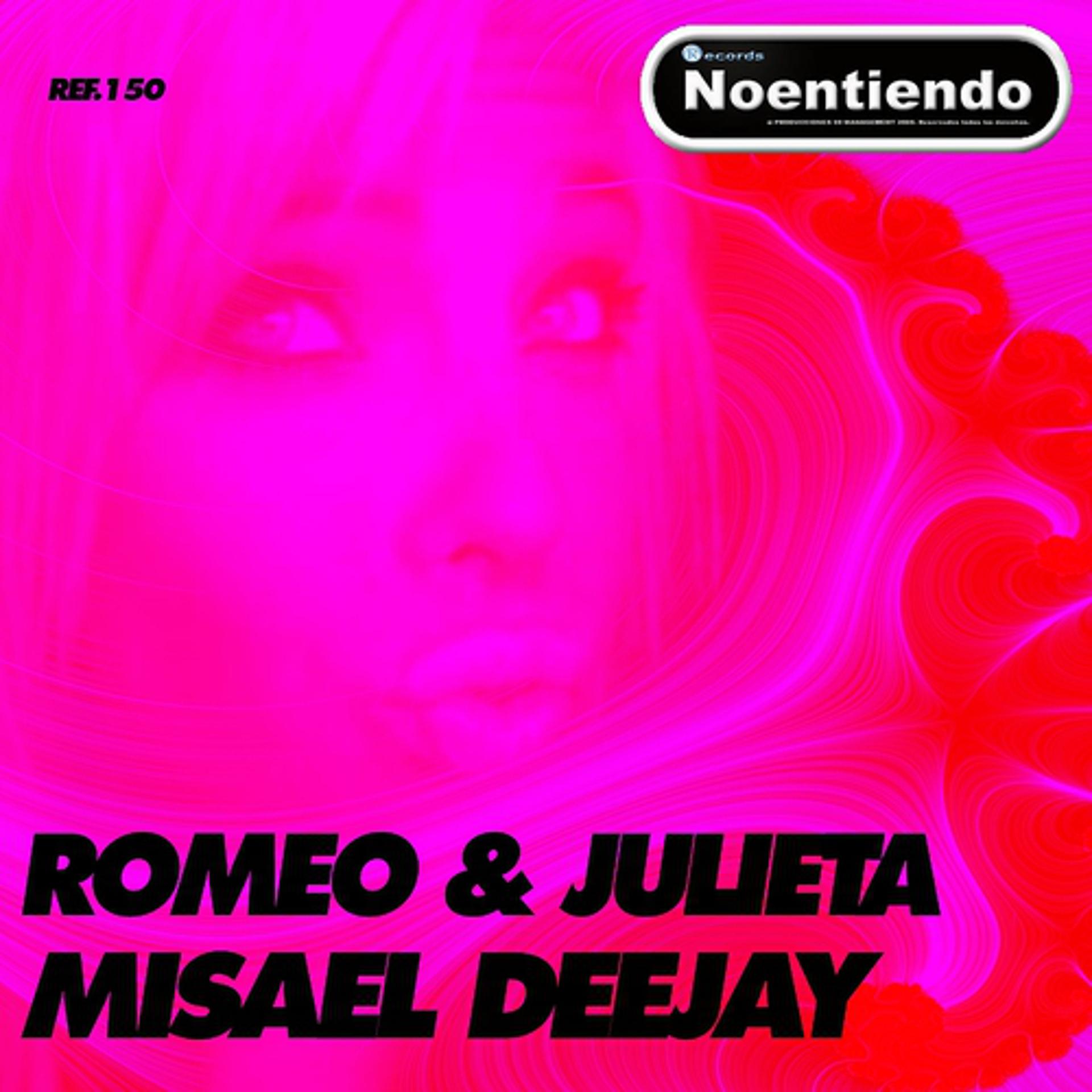 Постер альбома Romeo & Julieta