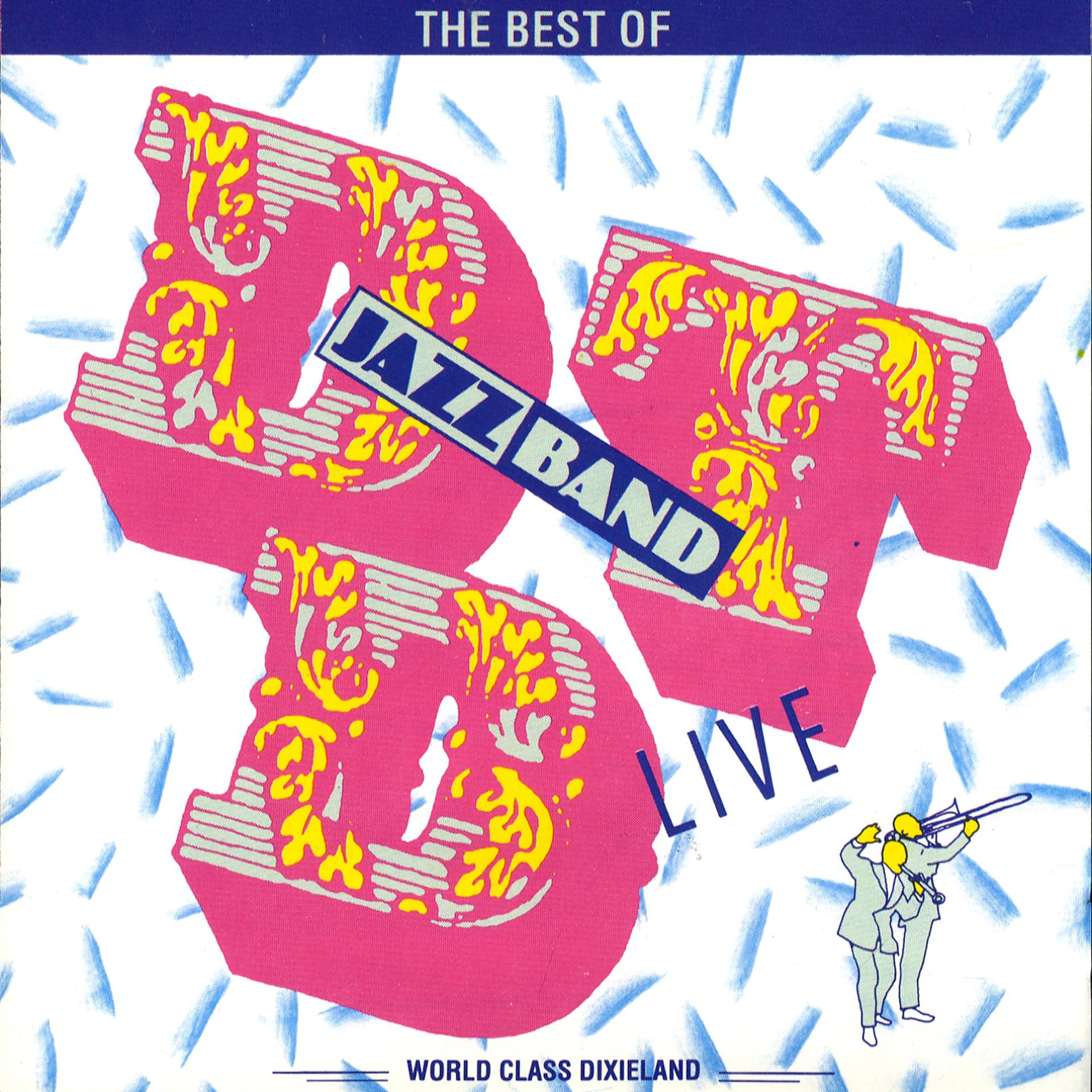 Постер альбома Best Of The DDT Jazzband Live