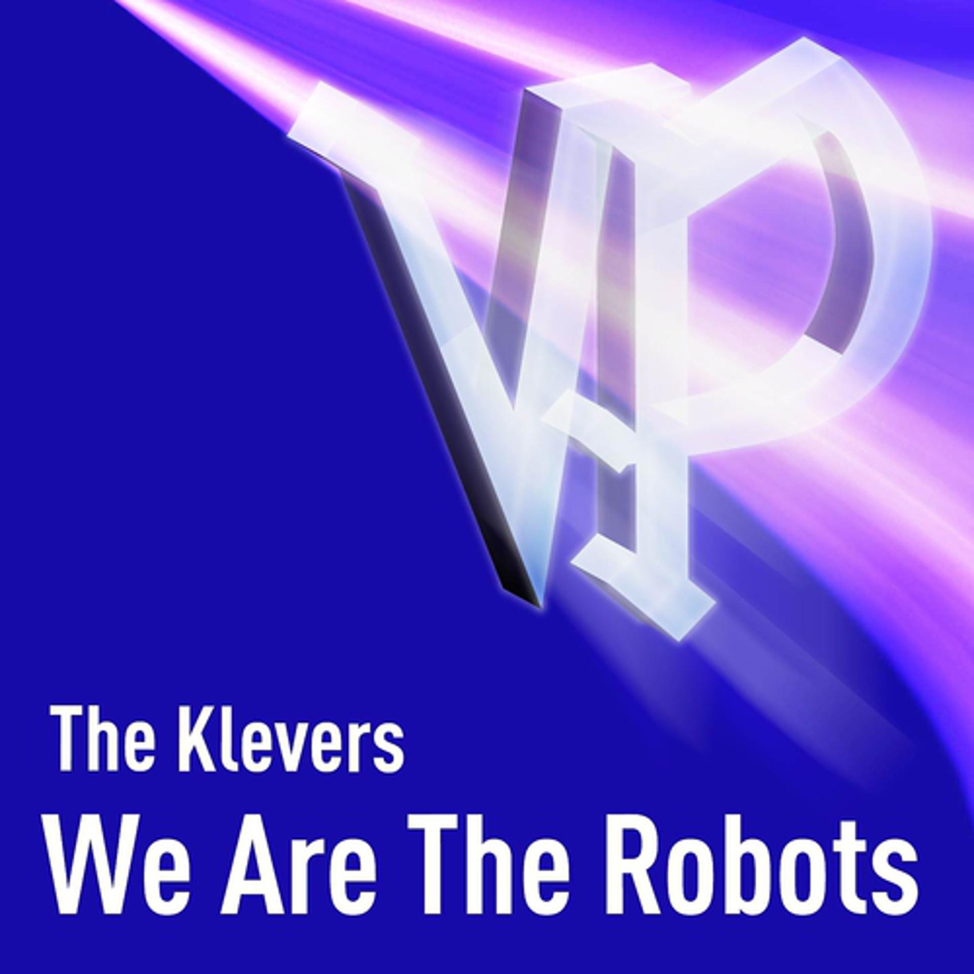 Постер альбома We Are the Robots
