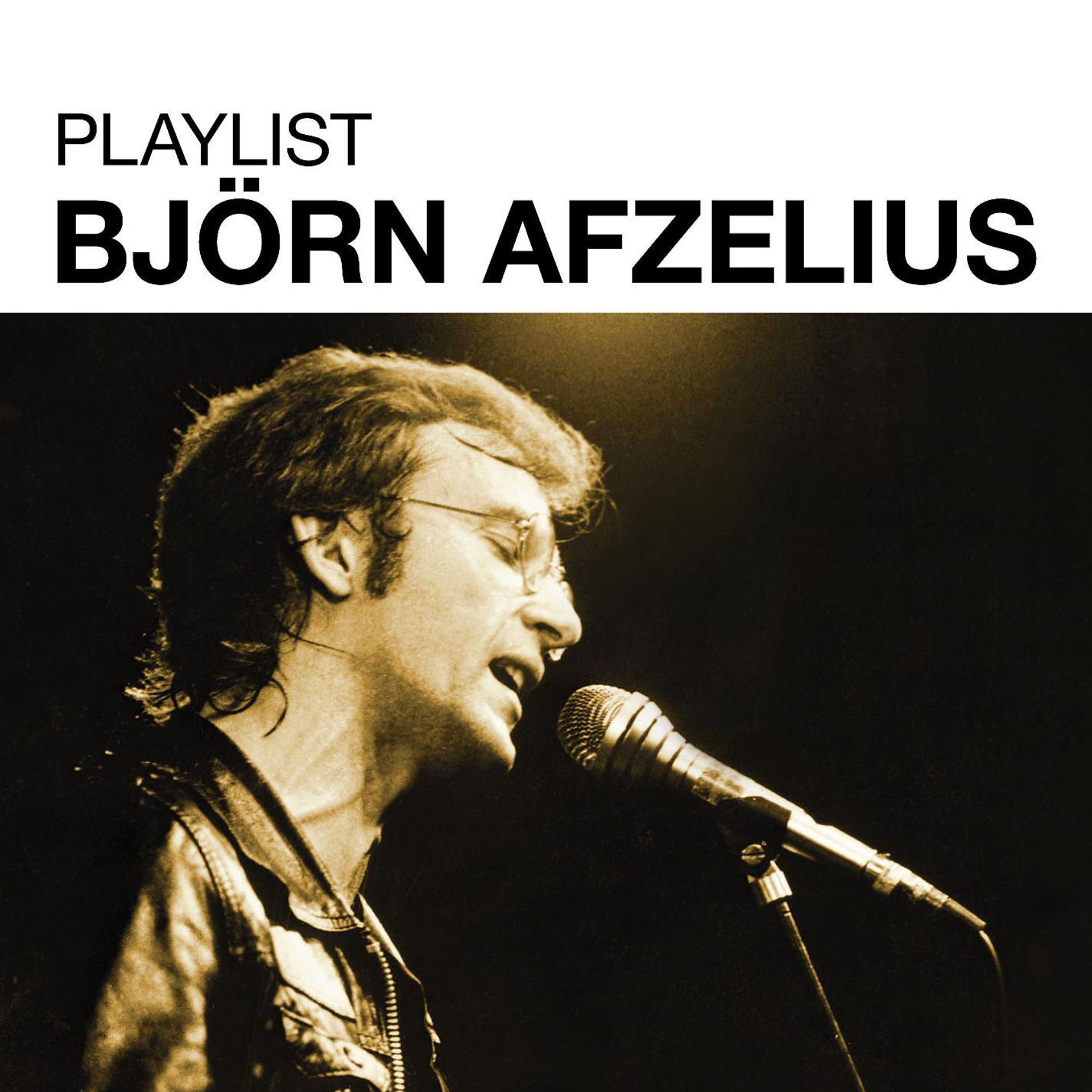 Постер альбома Playlist: Björn Afzelius