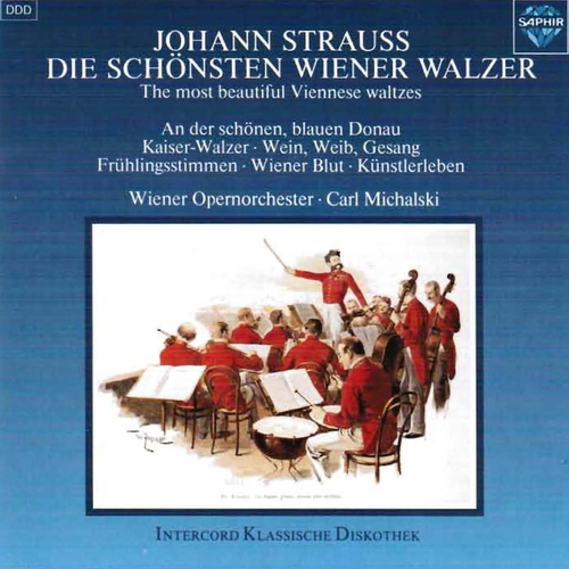 Постер альбома Johann Strauss II: Die schönsten Wiener Walzer