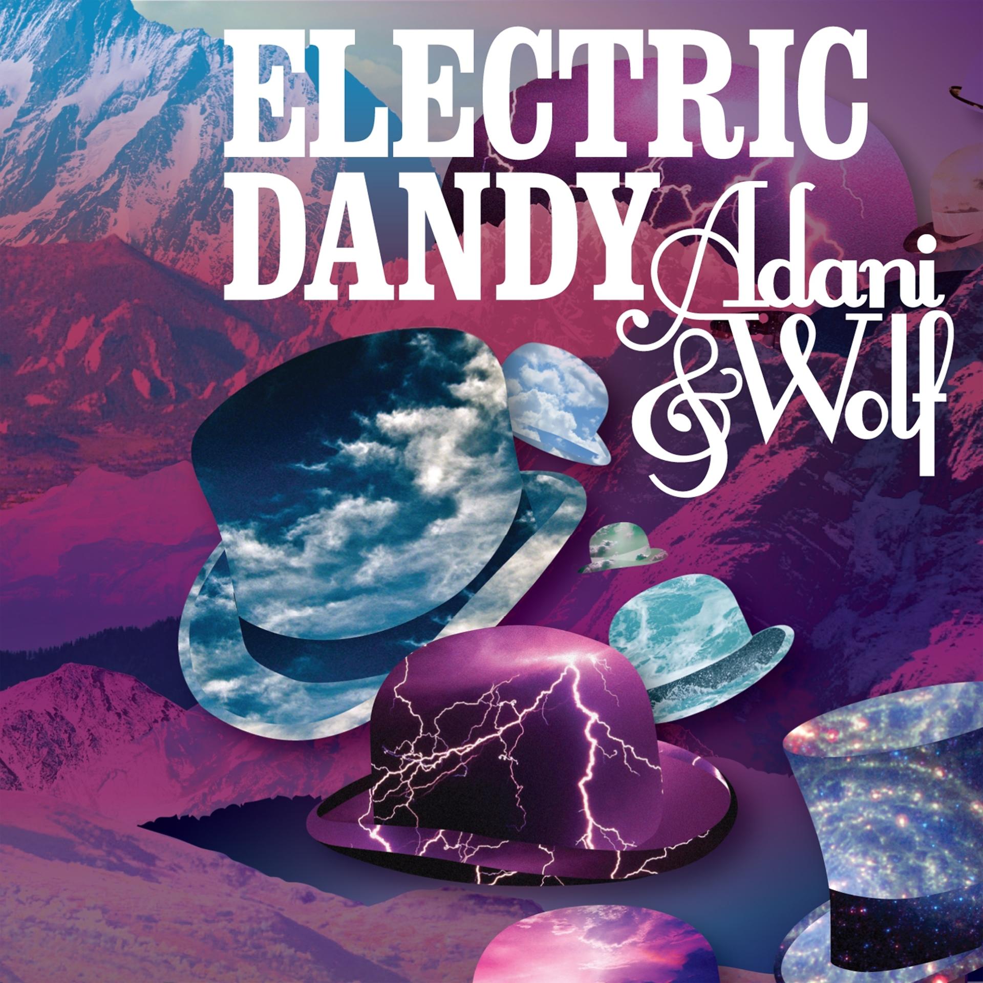 Постер альбома Electric Dandy