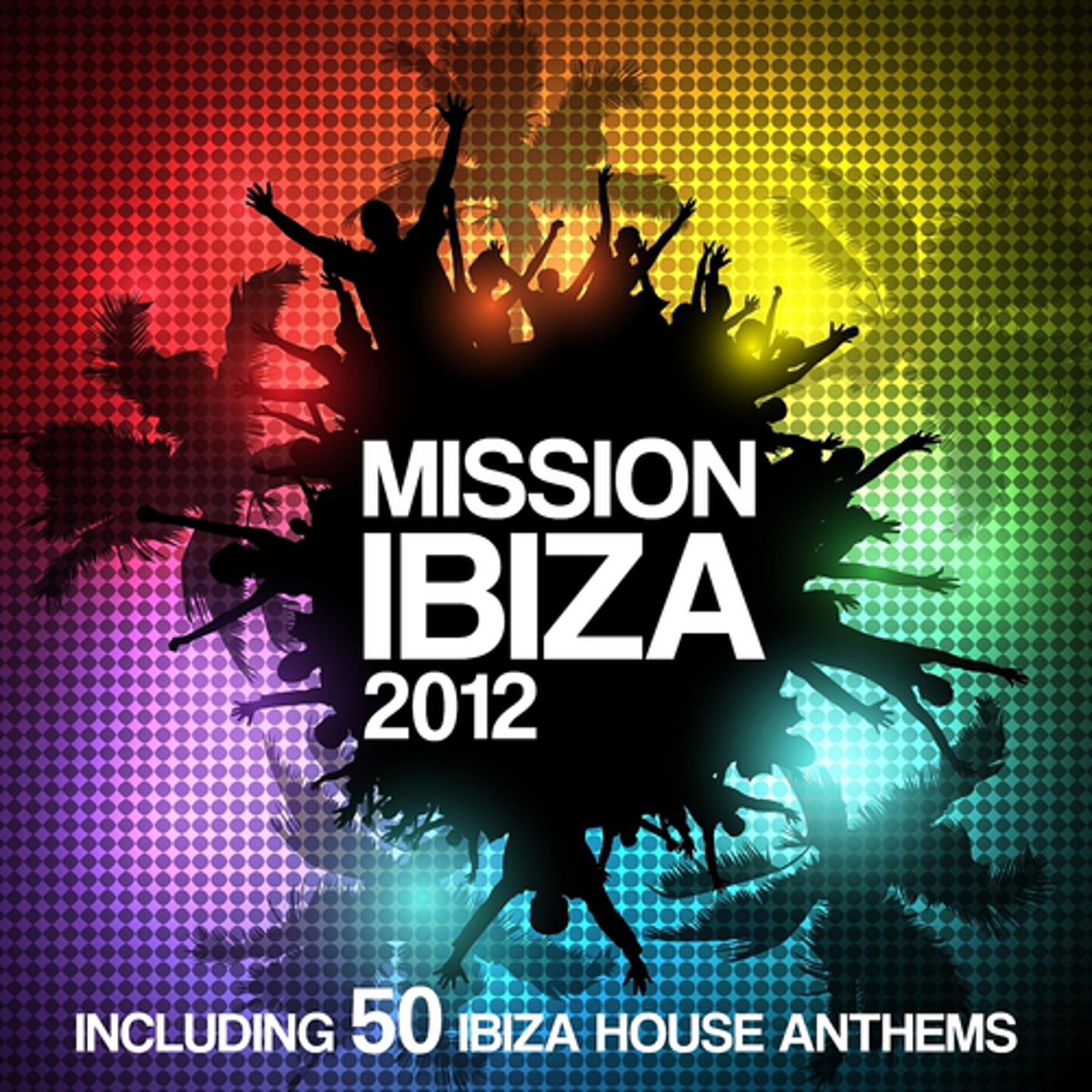 Постер альбома Mission Ibiza 2012