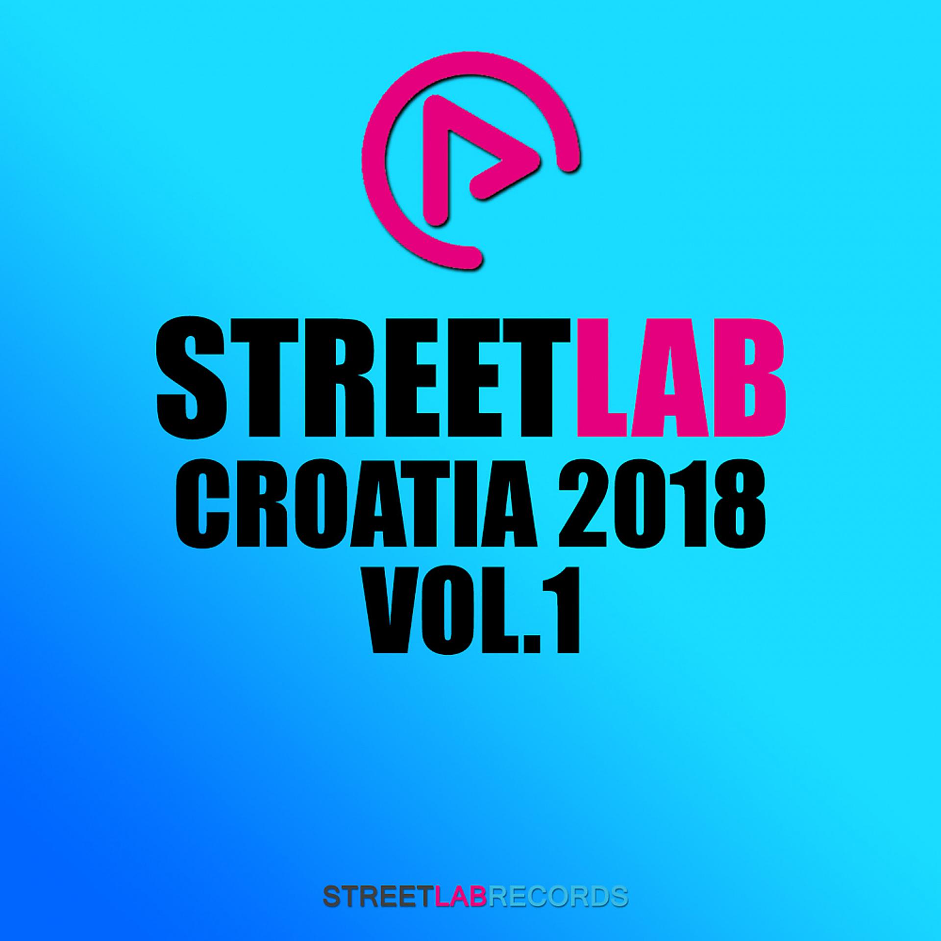 Постер альбома Streetlab Croatia 2018, Vol. 1