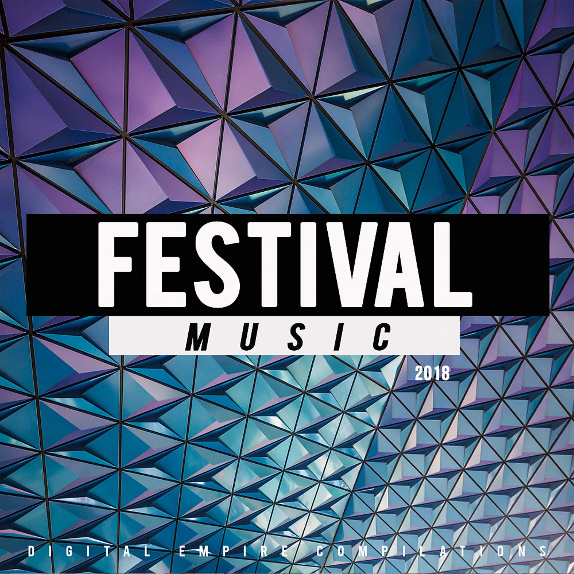 Постер альбома Festival Music 2018