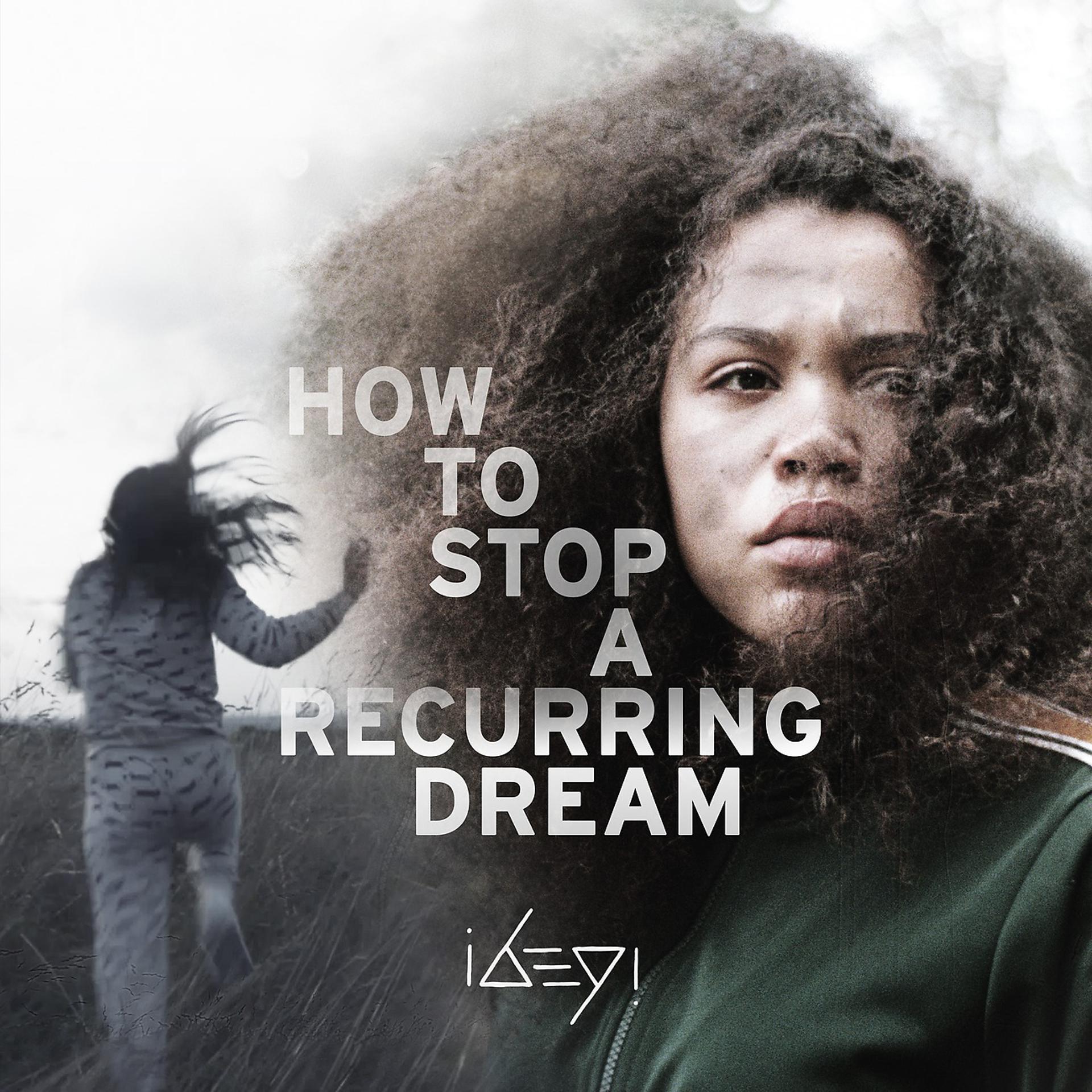 Постер альбома Recurring Dream: Music from the film How To Stop A Recurring Dream