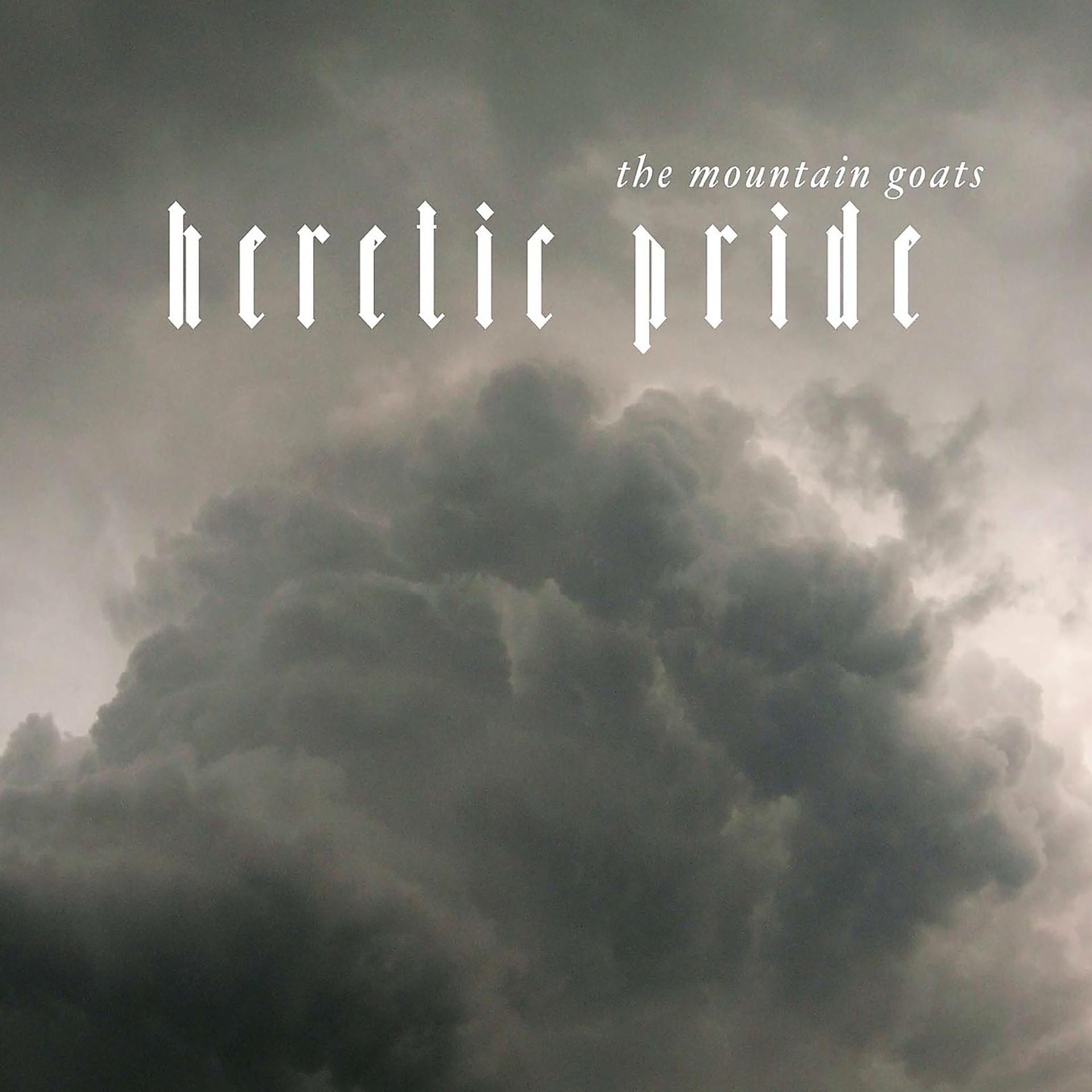 Постер альбома Heretic Pride
