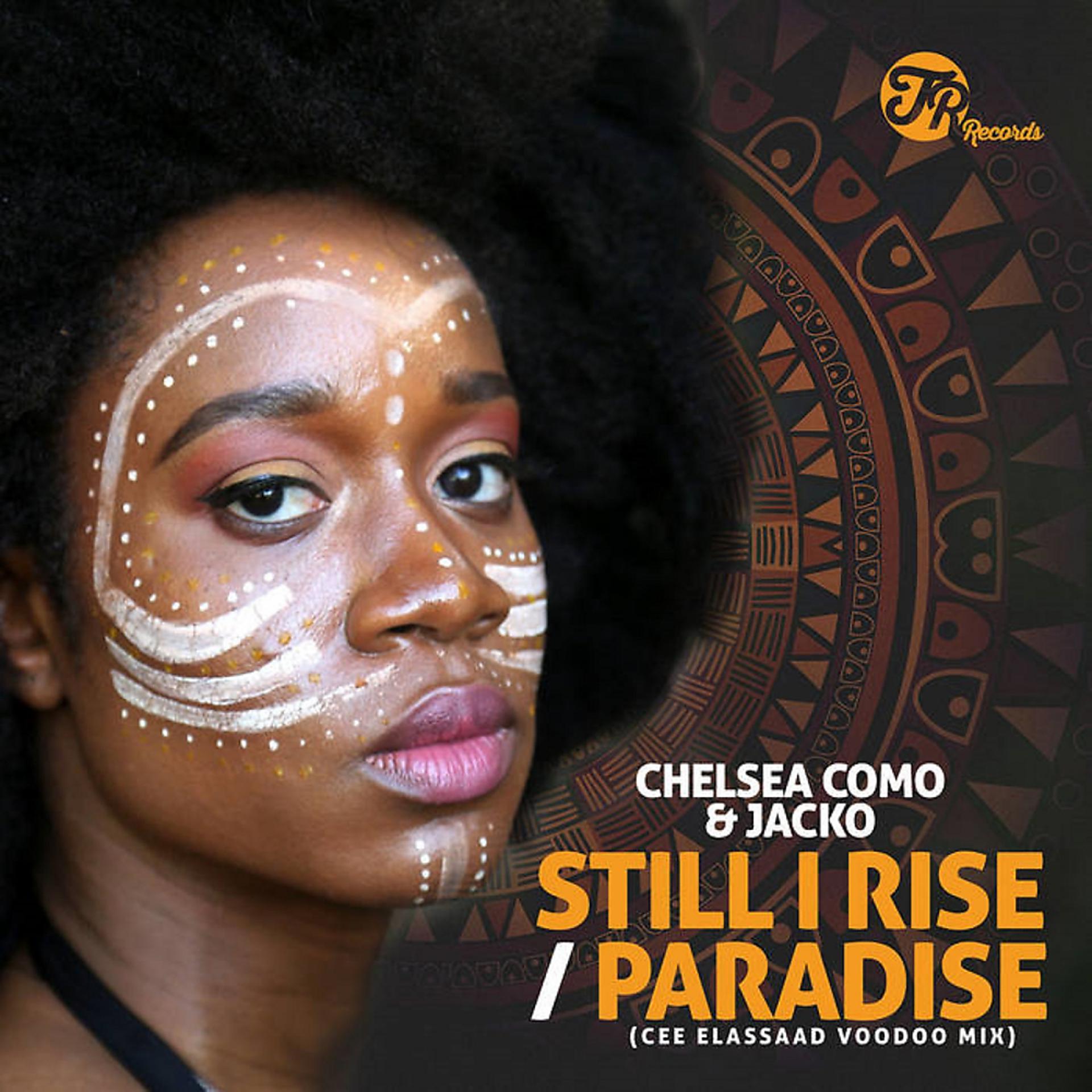 Постер альбома Still I Rise / Paradise (Cee Elassaad Voodoo Mix)