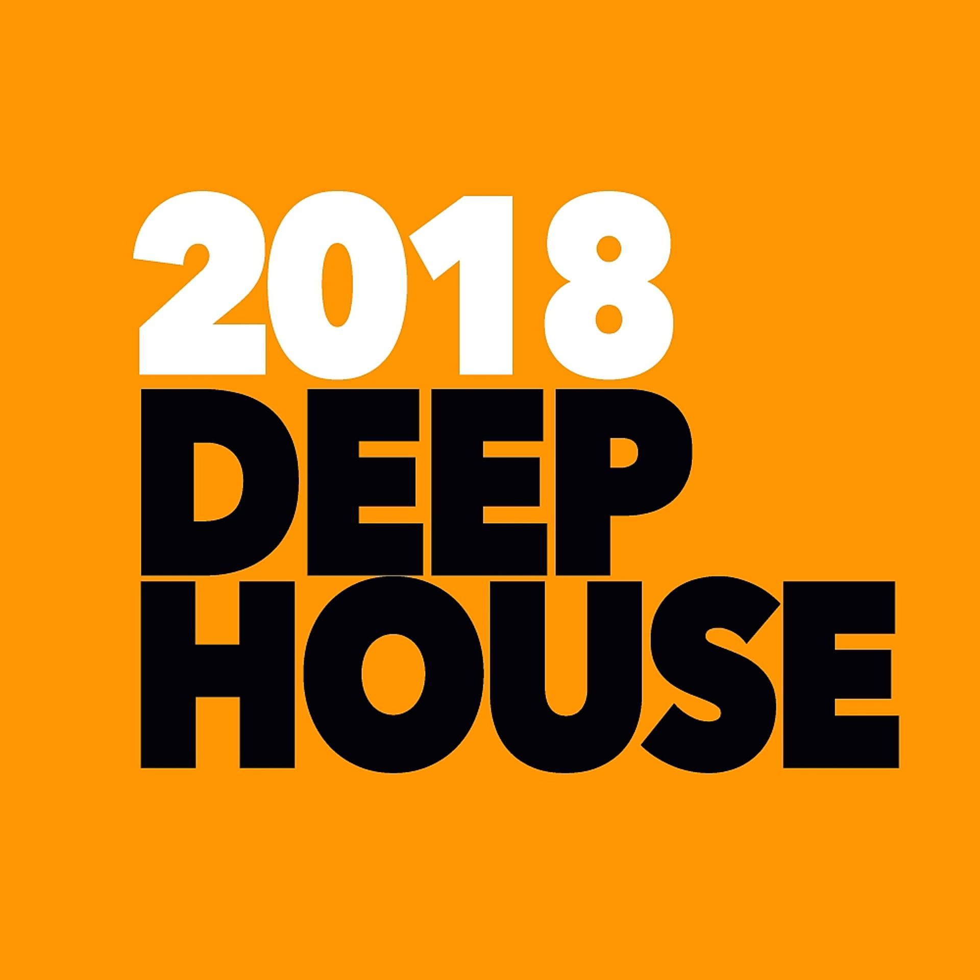Постер альбома 2018 Deep House