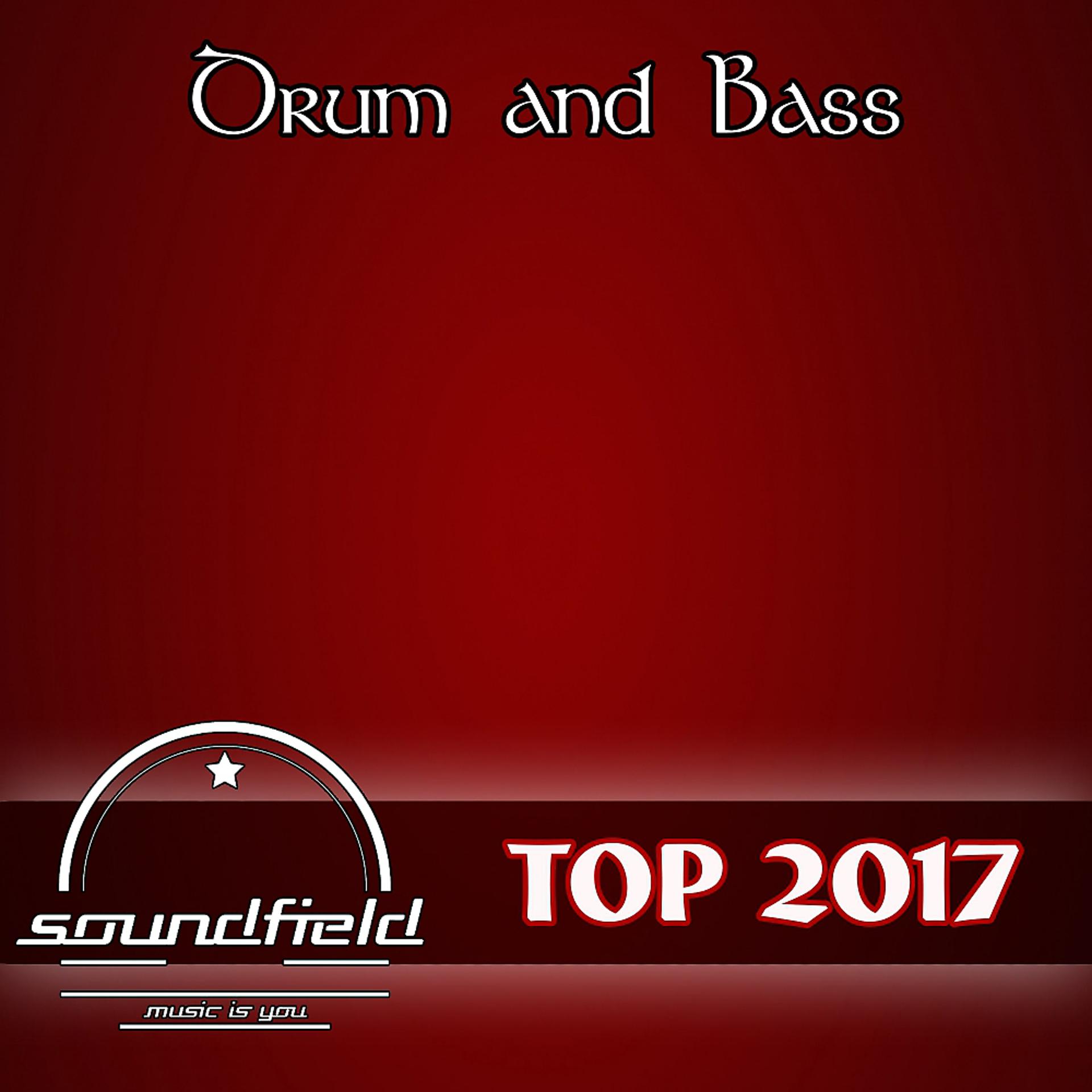 Постер альбома Drum & Bass Top 2017