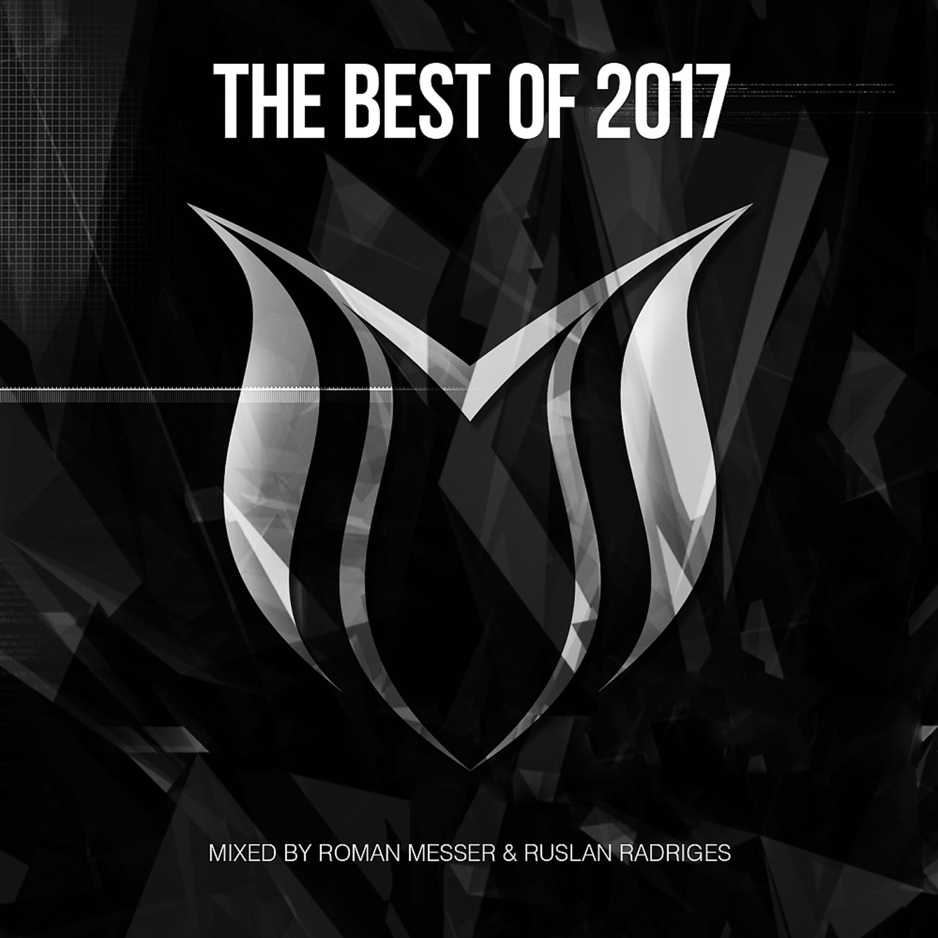 Постер альбома The Best Of Suanda Music 2017 - Mixed By Roman Messer & Ruslan Radriges