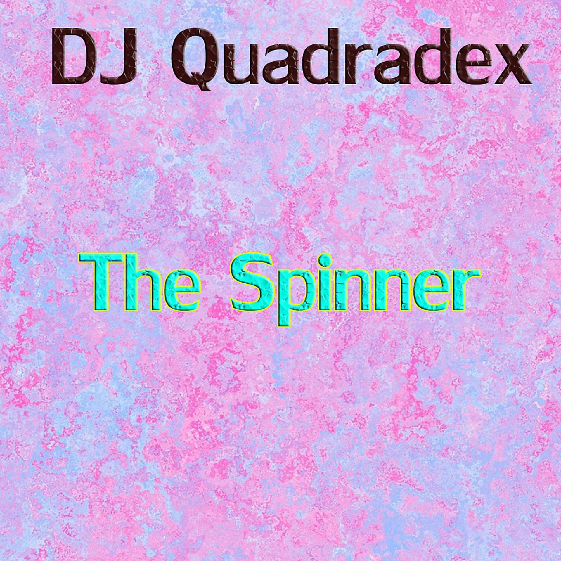 Постер альбома The Spinner (Extended Mix)