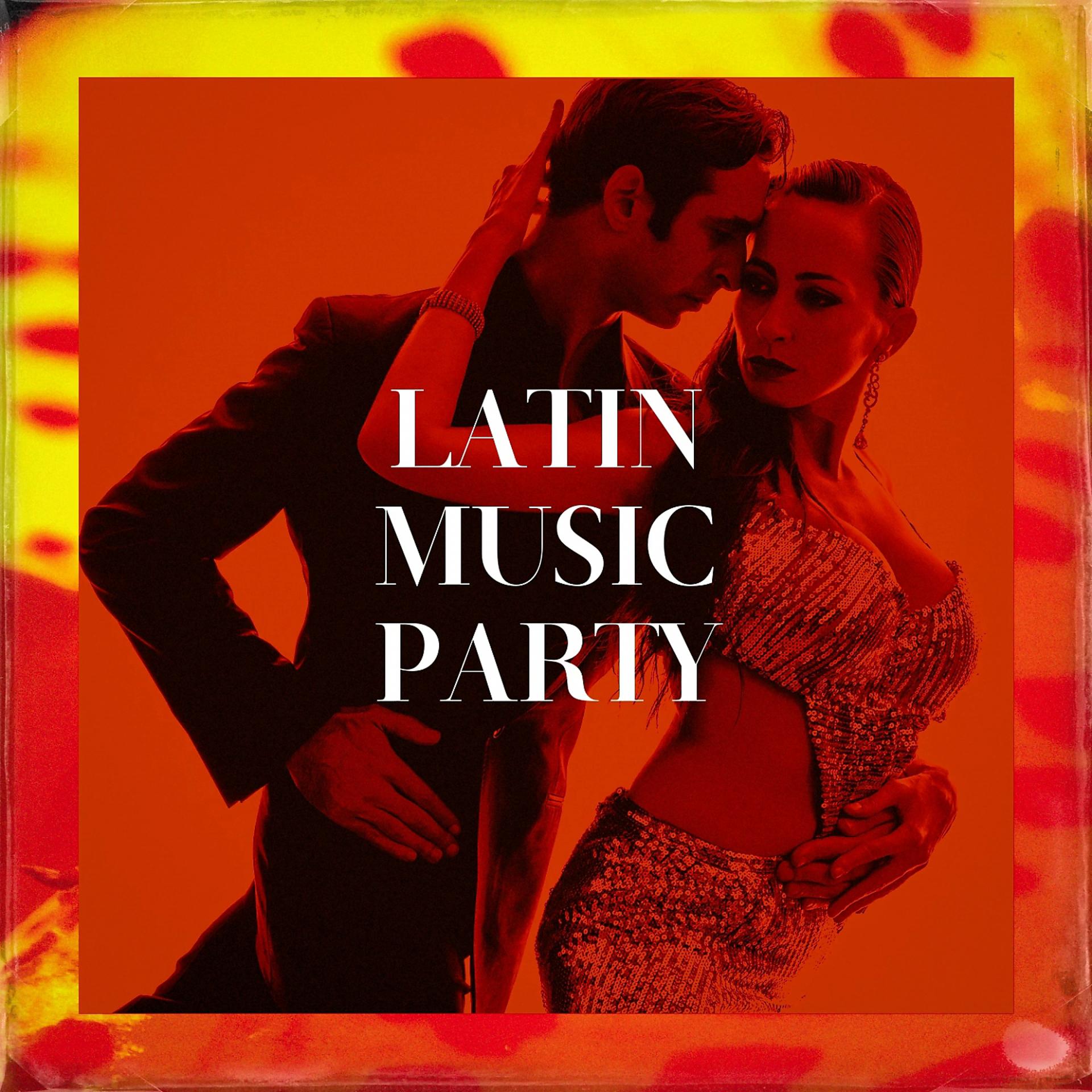 Постер альбома Latin Music Party