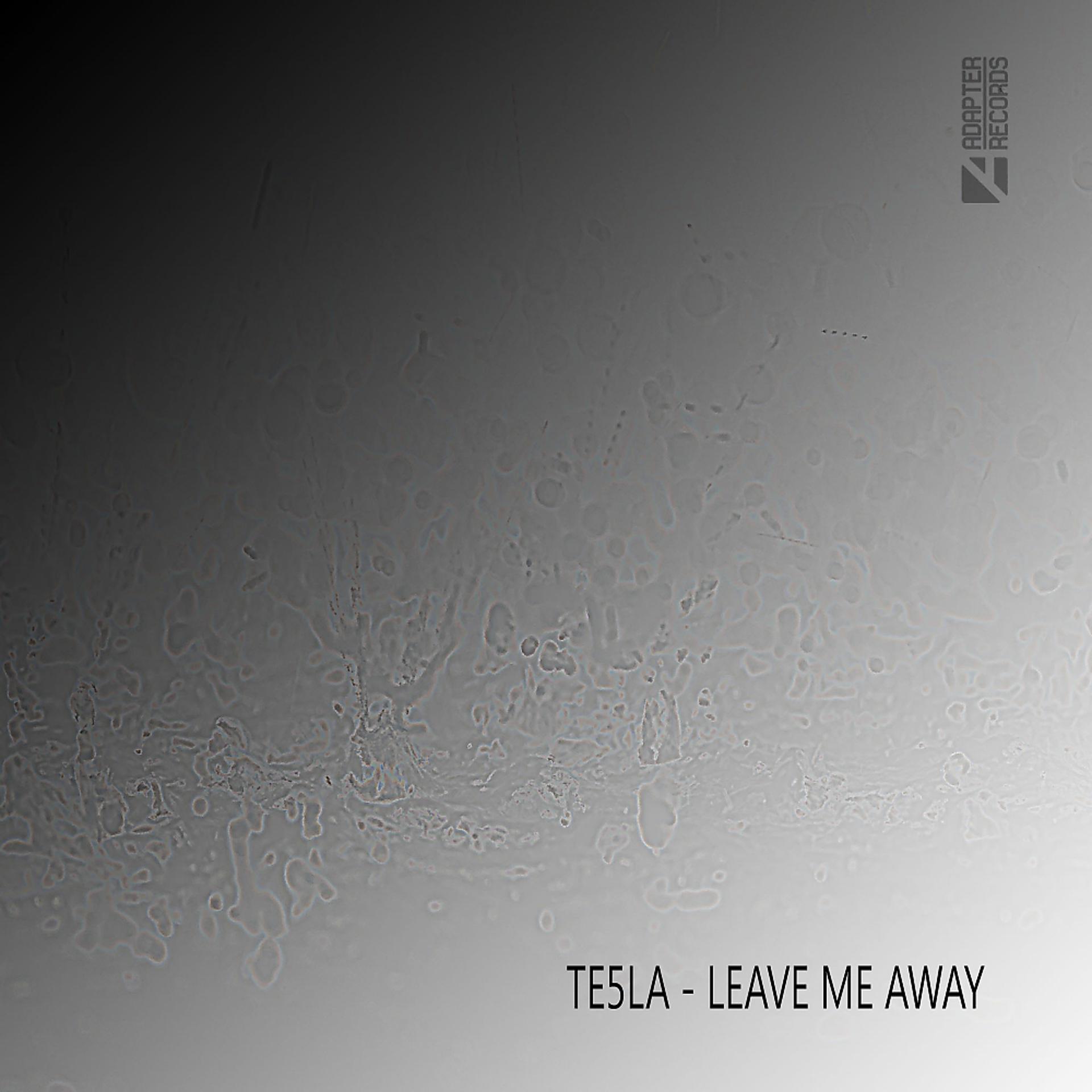 Постер альбома Leave Me Away