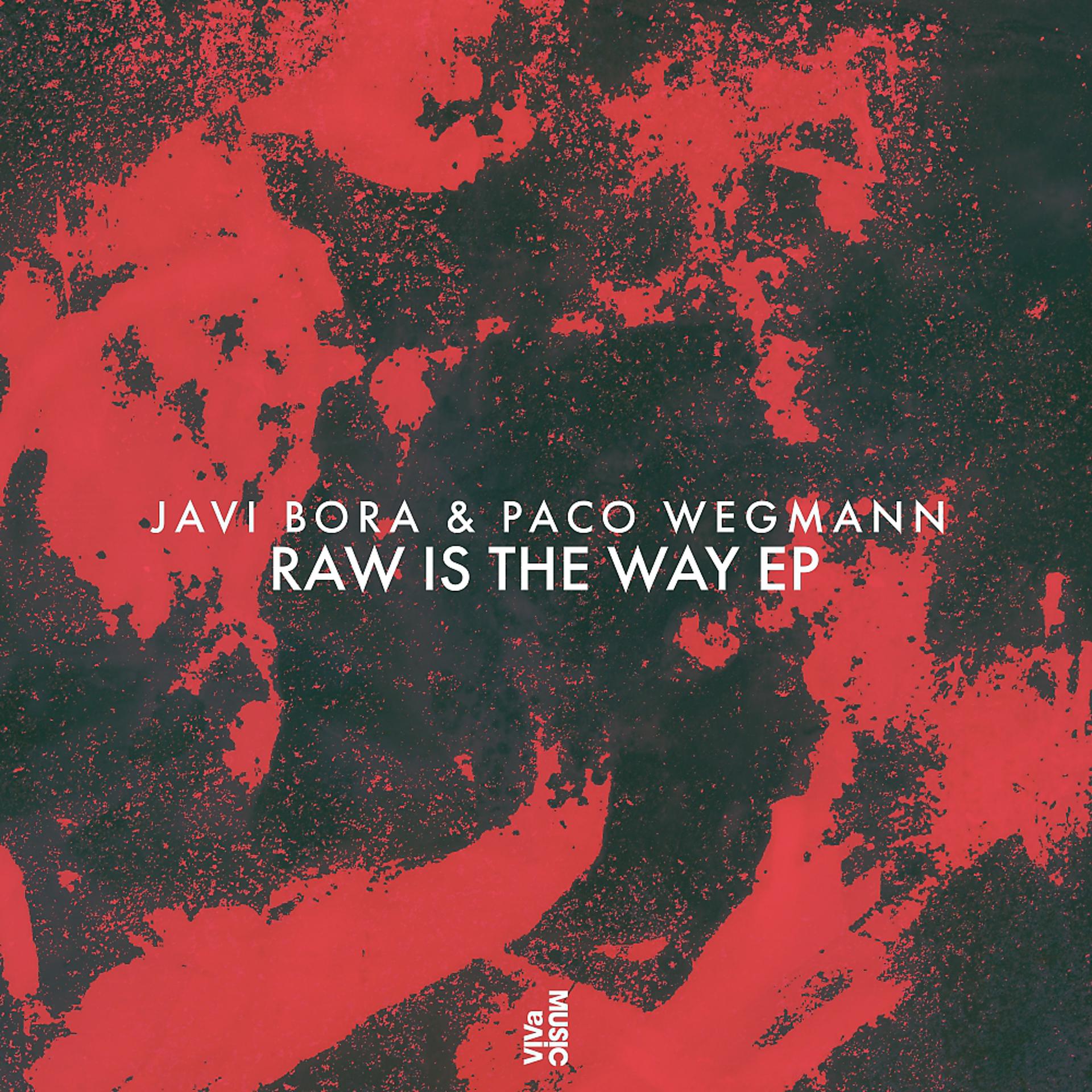 Постер альбома Raw Is The Way EP