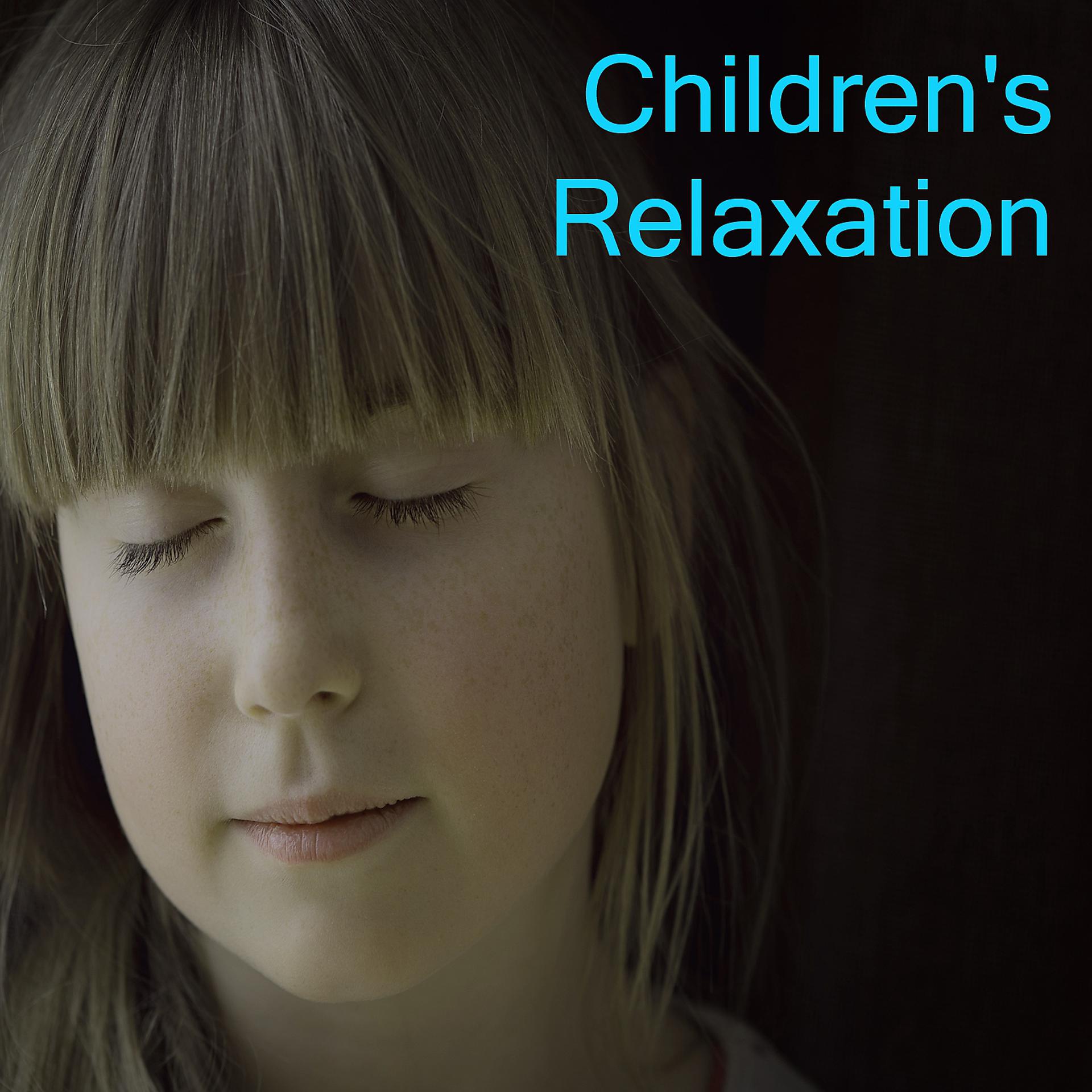 Постер альбома Children's Relaxation