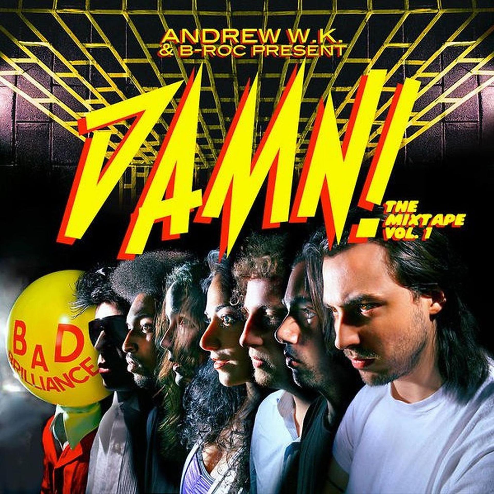 Постер альбома Andrew W.K. & B-Roc Present: Damn! the Mixtape Vol. 1