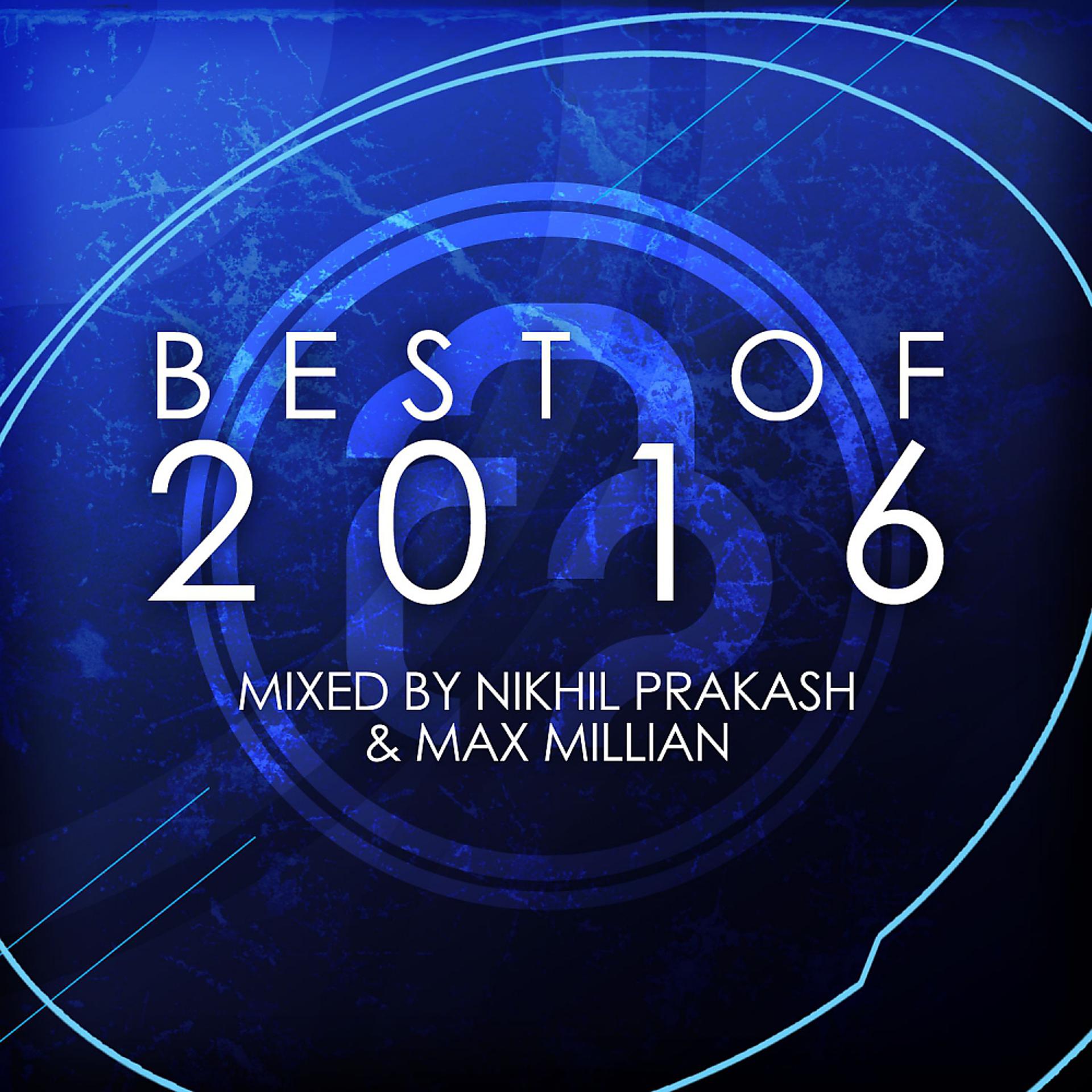 Постер альбома Infrasonic: The Best of 2016 (Mixed by Nikhil Prakash & Max Millian)