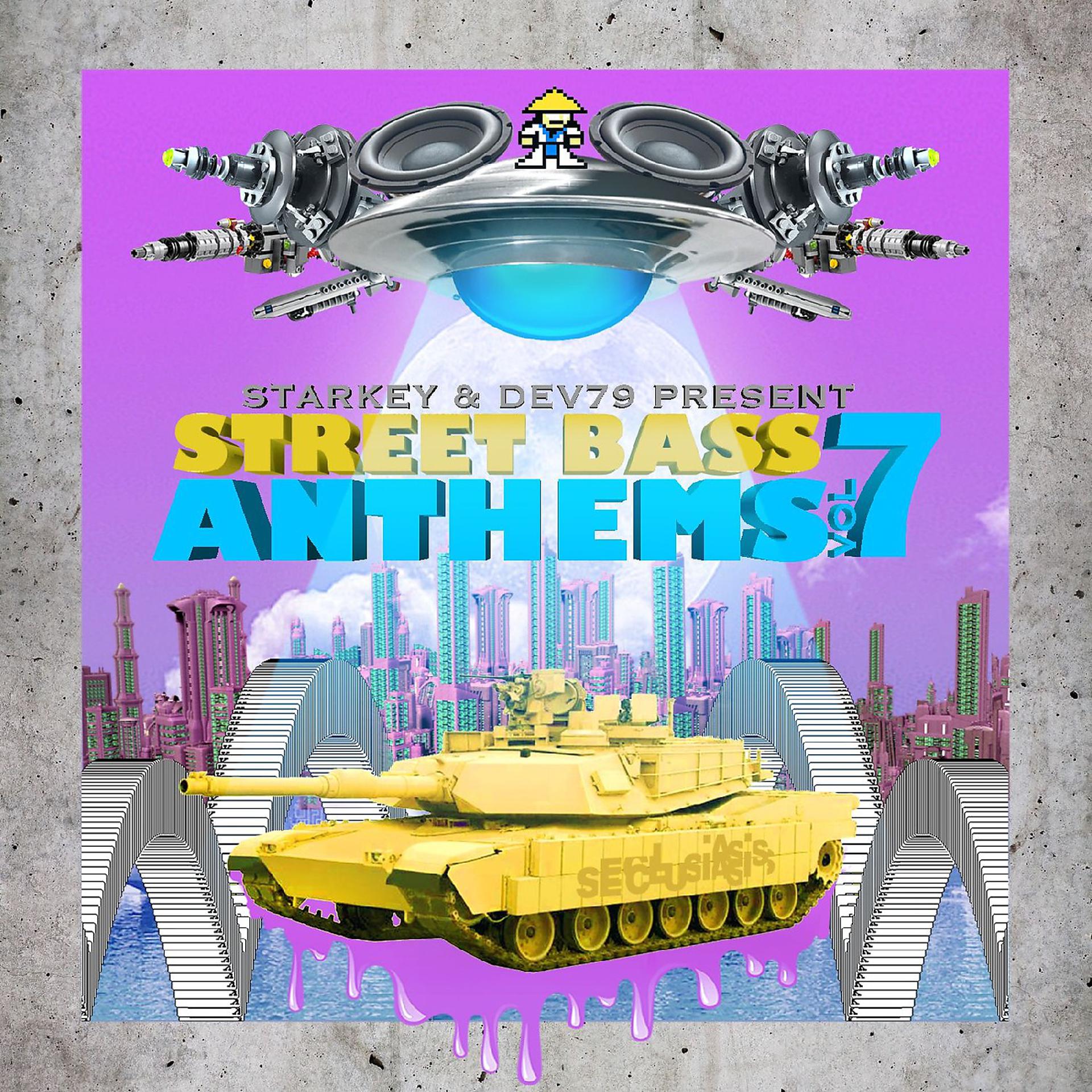 Постер альбома Starkey & Dev79 Present Street Bass Anthems, Vol. 7