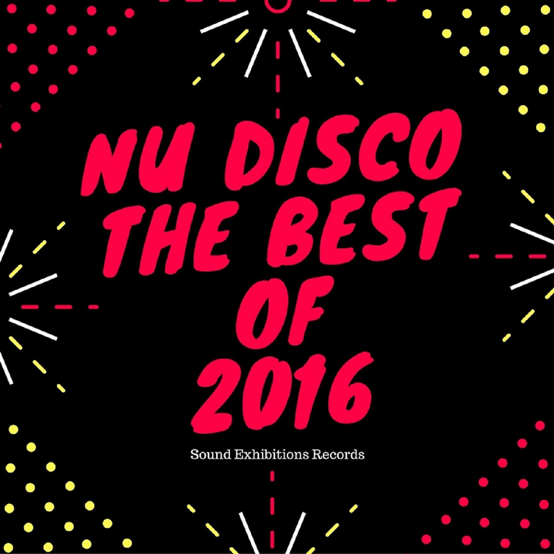 Постер альбома Nu Disco The Best Of 2016