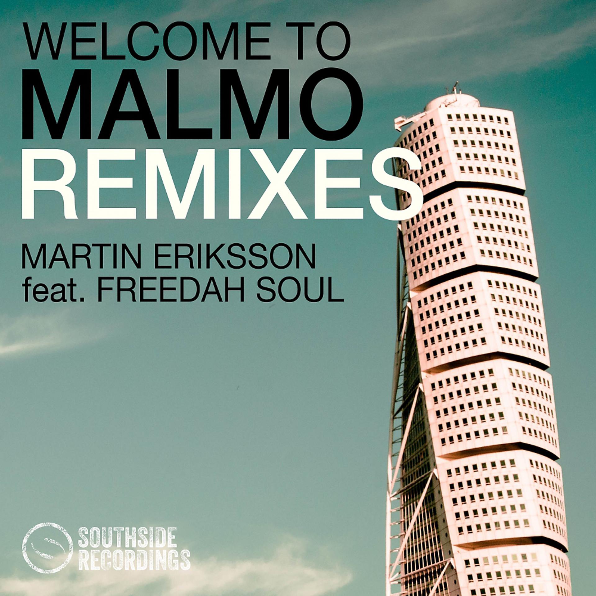 Постер альбома Welcome To Malmo (Remixes)