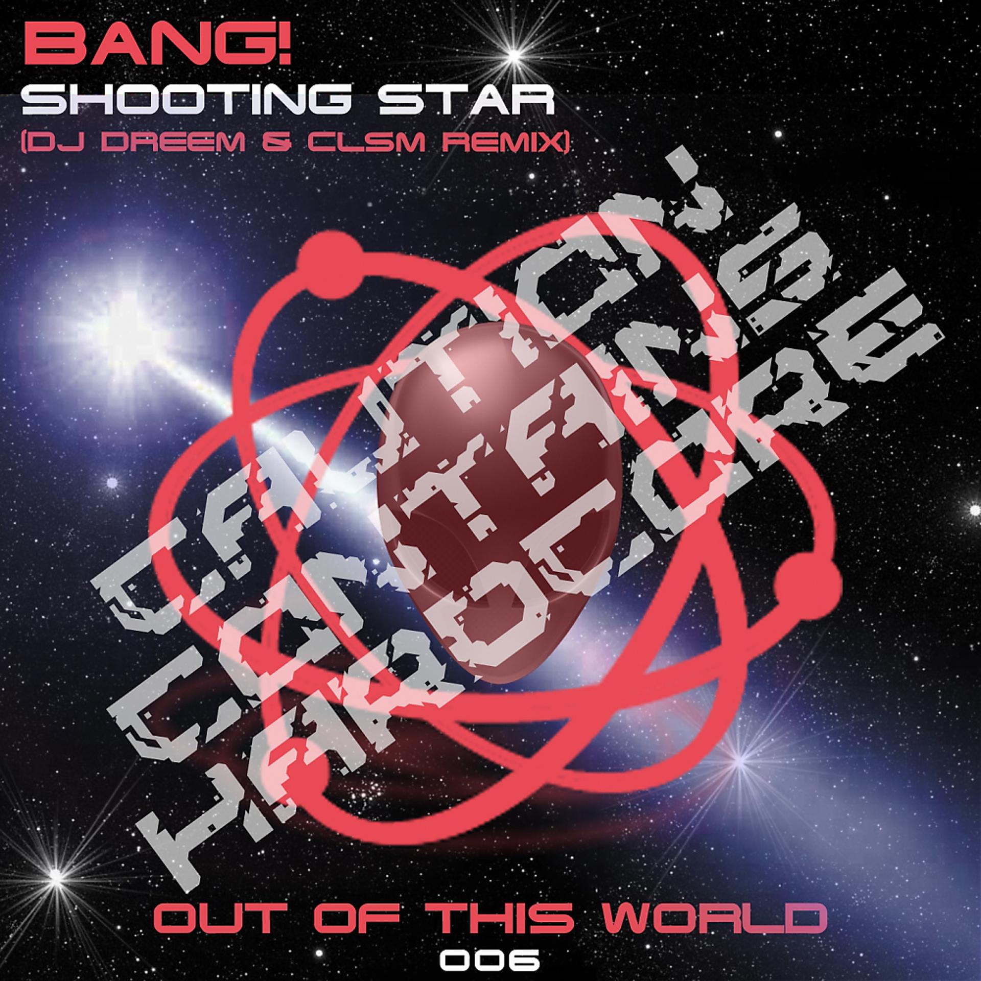 Постер альбома Shooting Star (DJ Dreem & CLSM Remix)