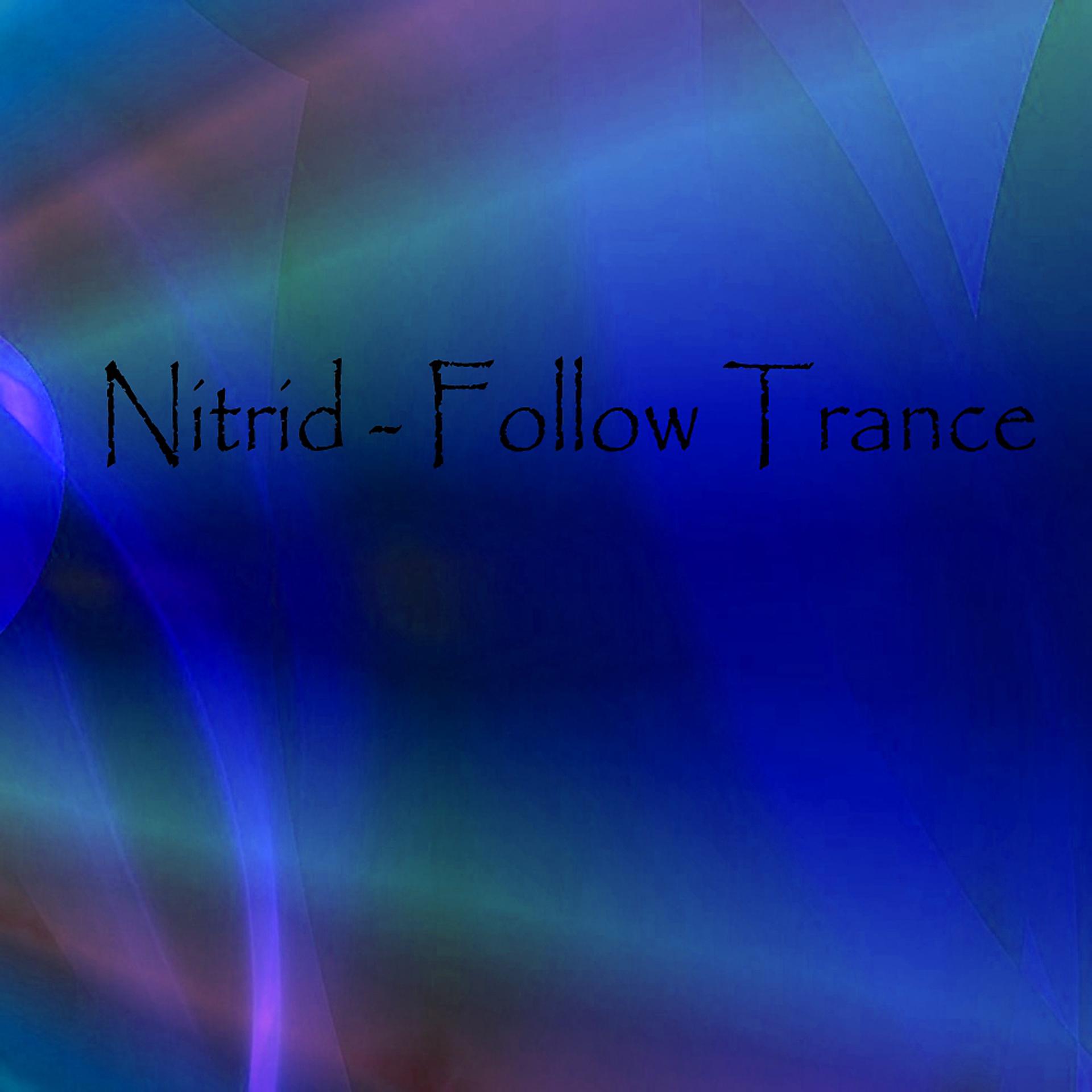 Постер альбома Follow Trance