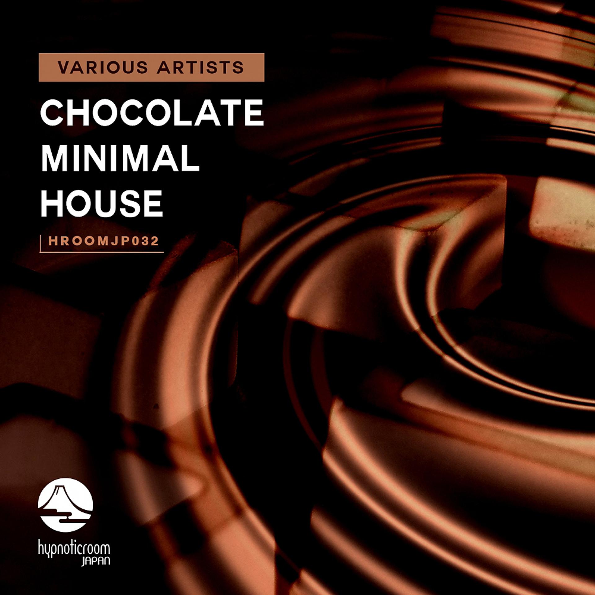 Постер альбома Chocolate Minimal House