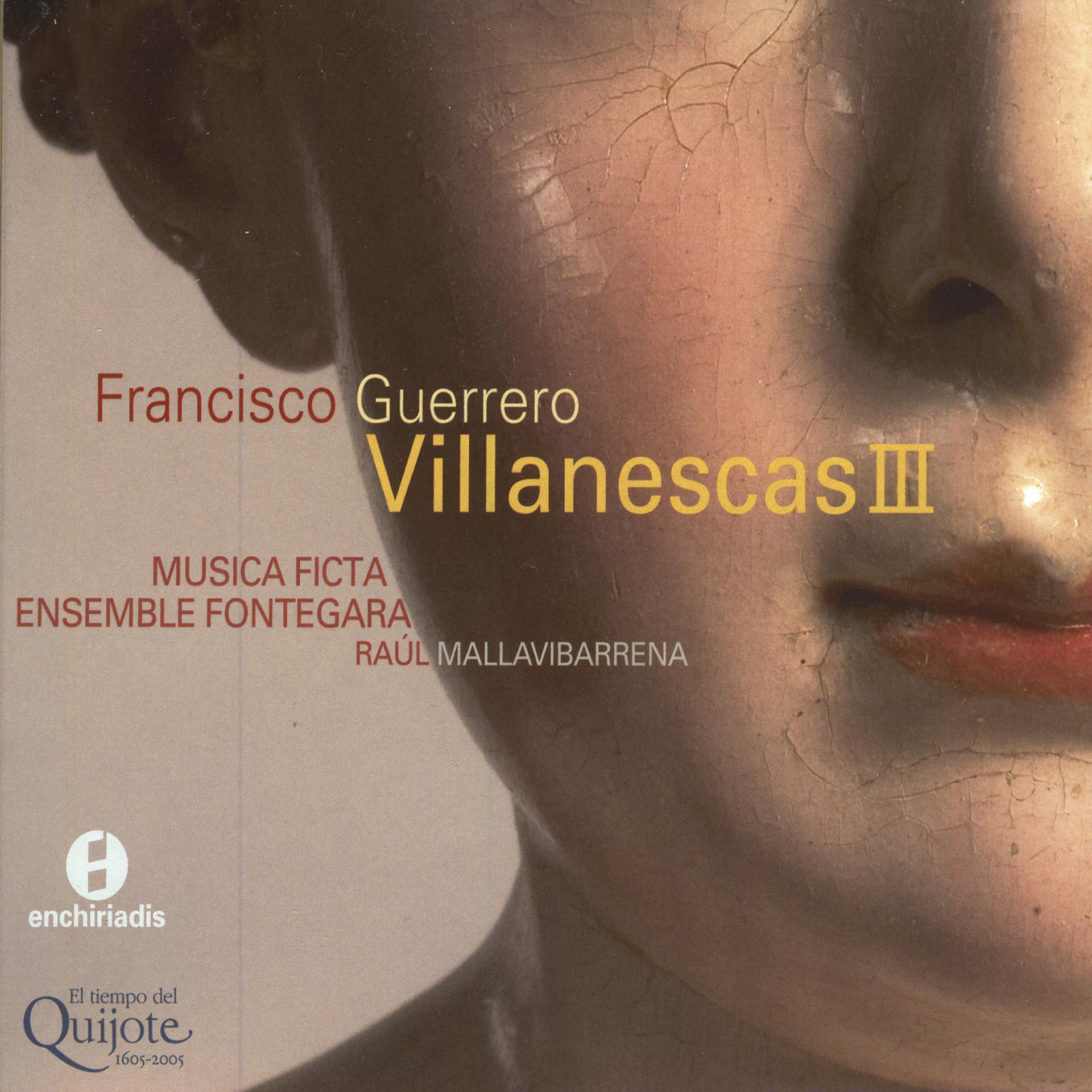 Постер альбома Canciones y Villanescas Espirituales. Venecia 1589 Volumen 3 - Francisco Guerrero (1528-1599)