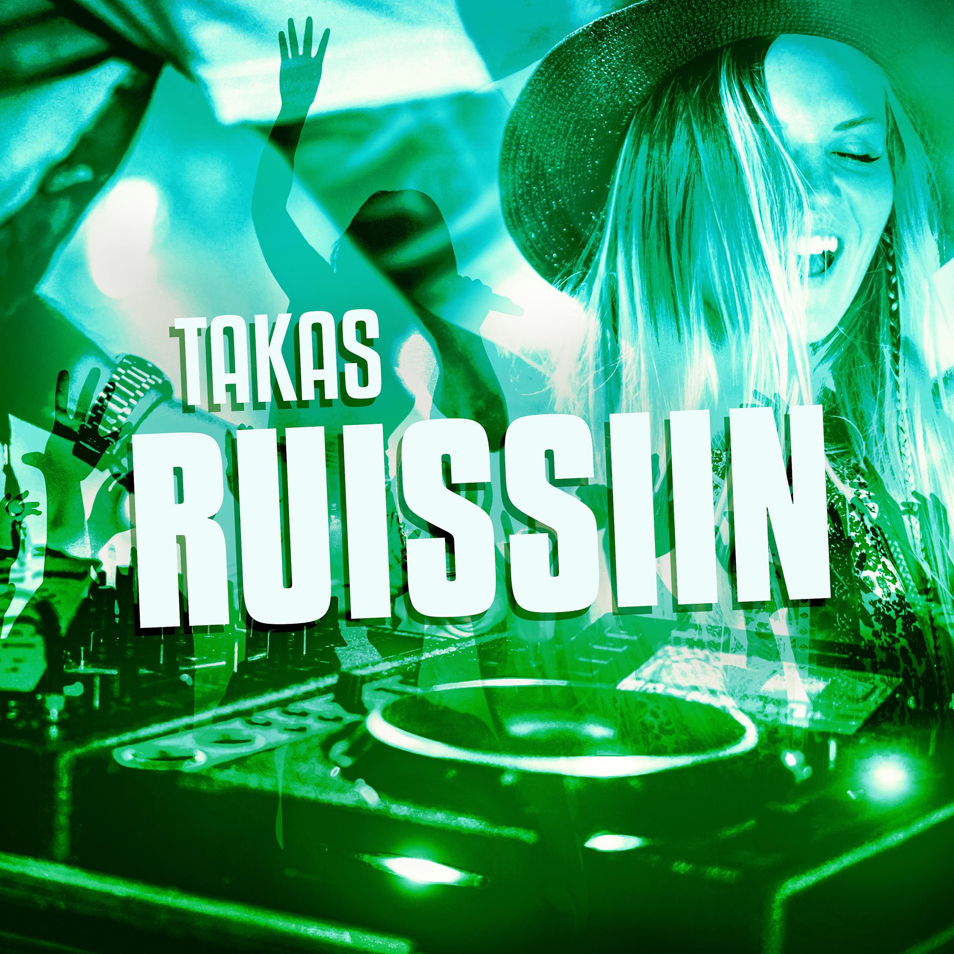 Постер альбома Takas Ruissiin