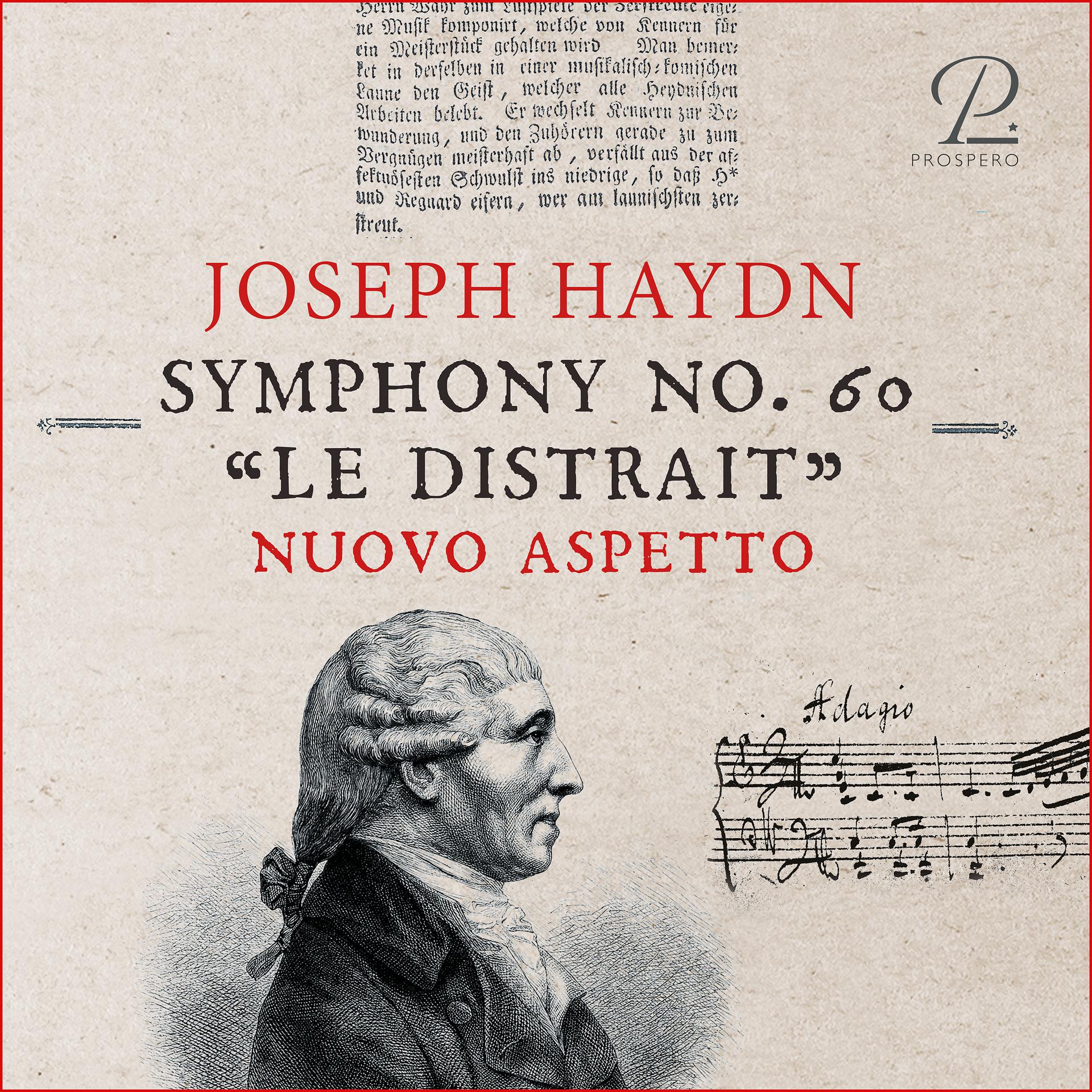 Постер альбома Haydn: Symphony No. 60 in C Major, "Le Distrait", Hob. I:60