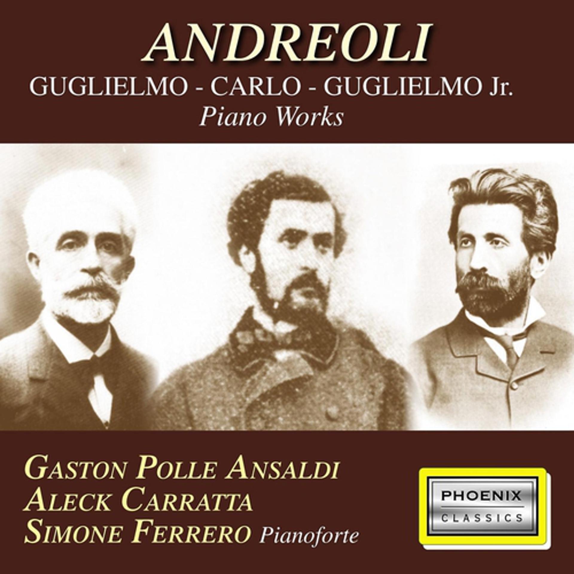 Постер альбома Andreoli Guglielmo, Carlo, Guglielmo Jr.