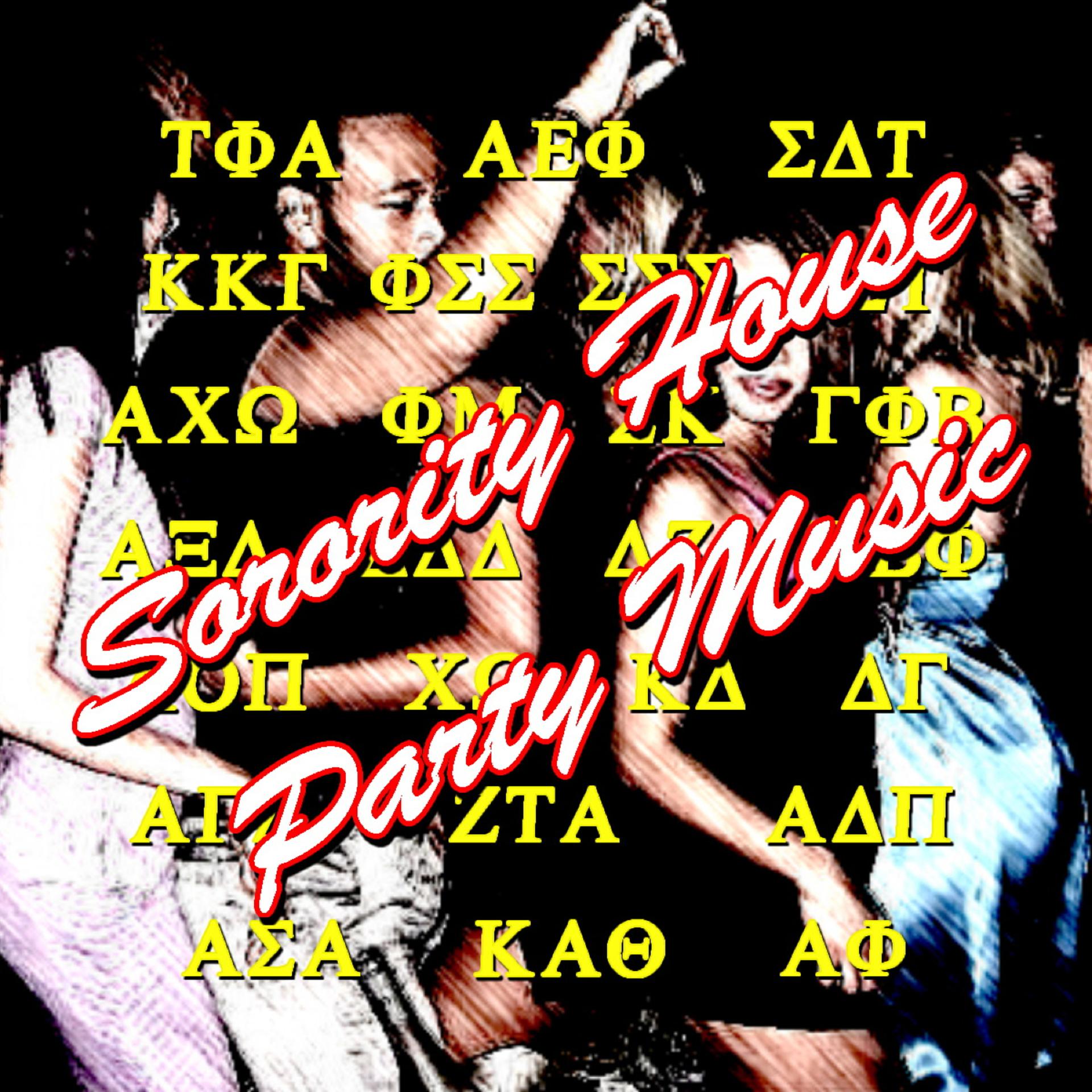 Постер альбома Sorority House Party Music