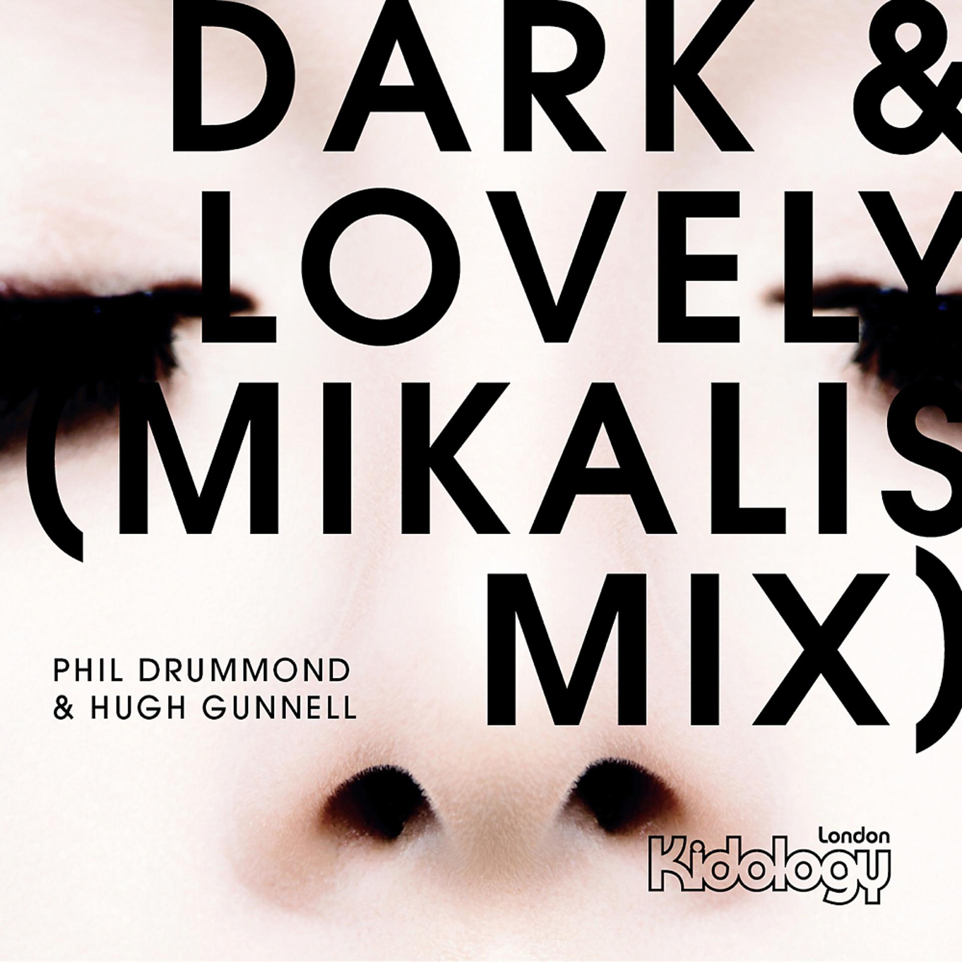Постер альбома Dark & Lovely (Mikalis 2016 Remix)