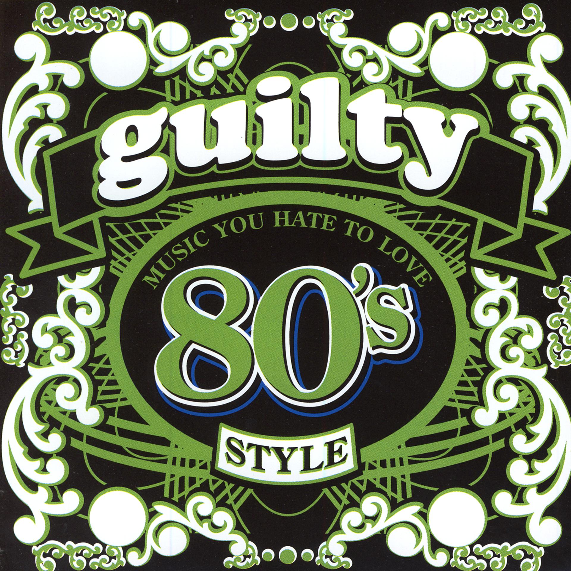 Постер альбома DJ's Choice Guilty 80's Style