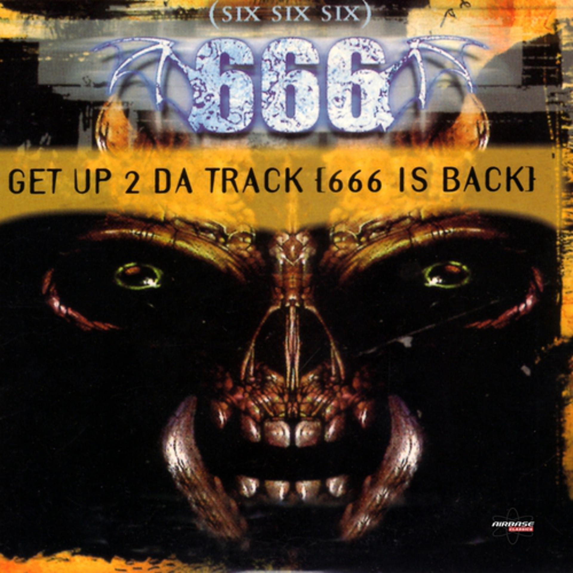 Постер альбома Get Up 2 Da Track (666 Is Back)