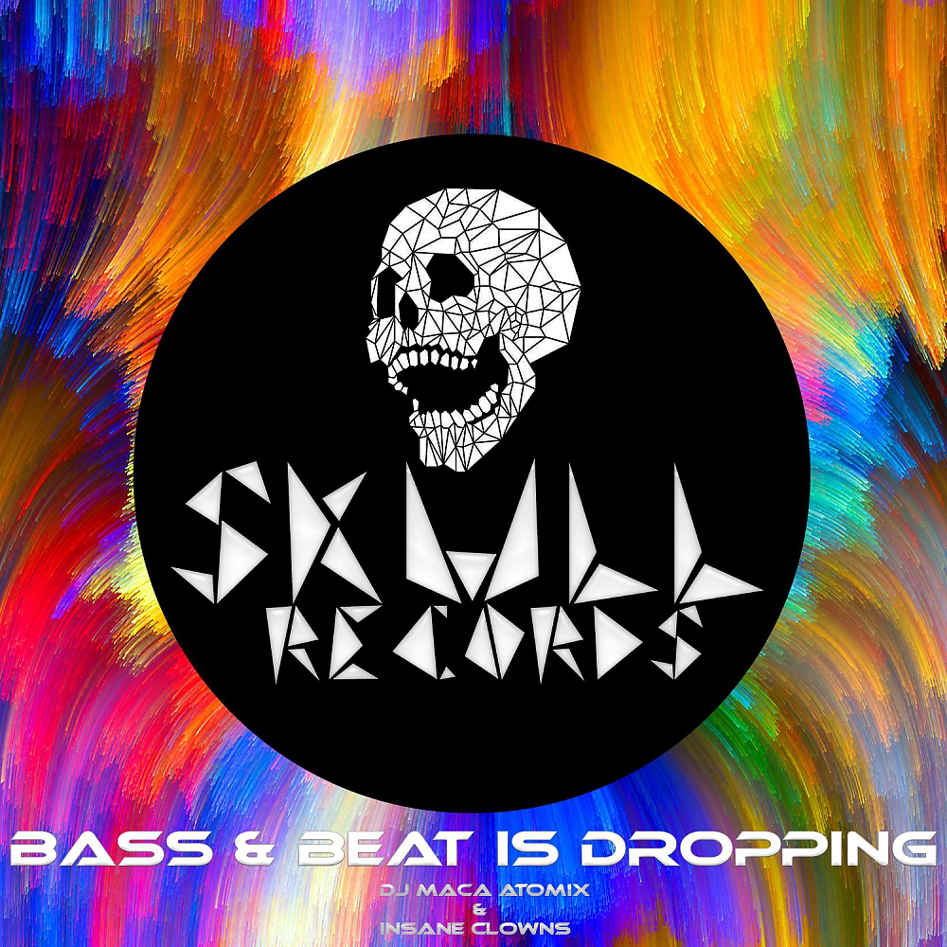 Постер альбома Bass & Beat Is Dropping