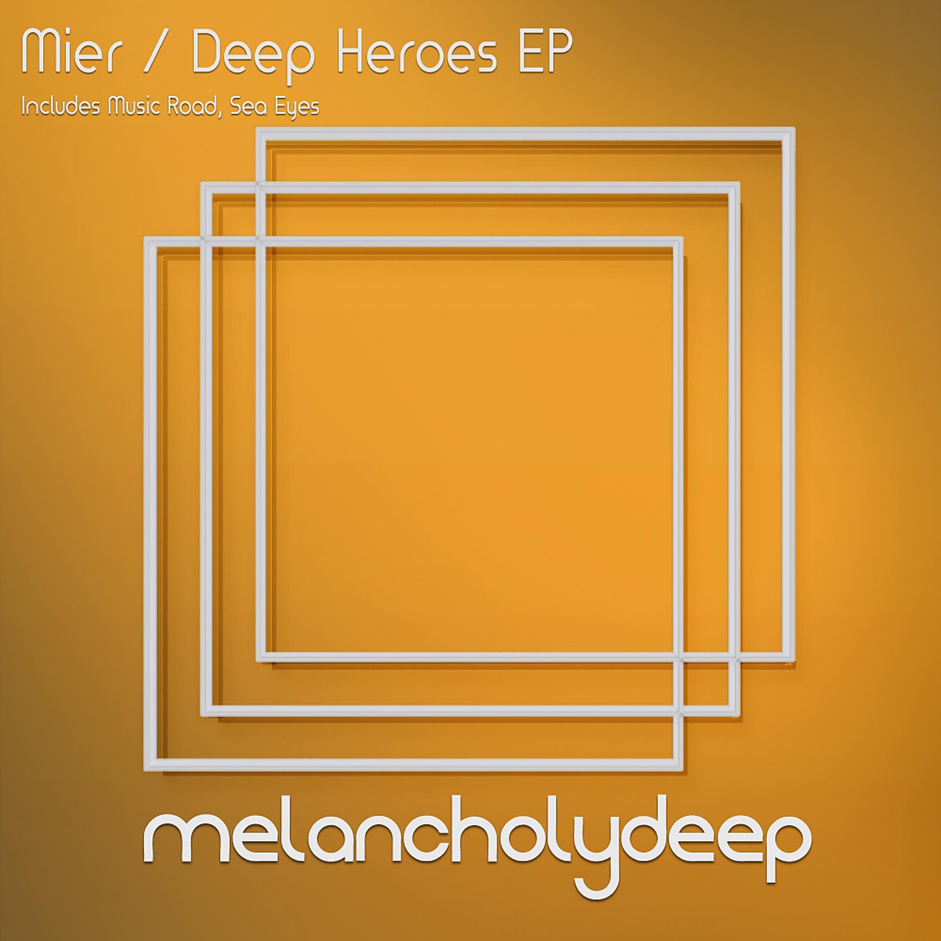 Постер альбома Deep Heroes EP