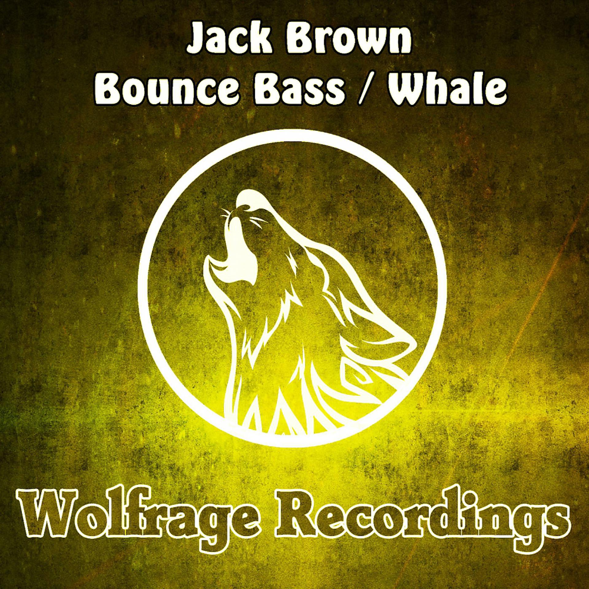 Постер альбома Bounce Bass / Whale